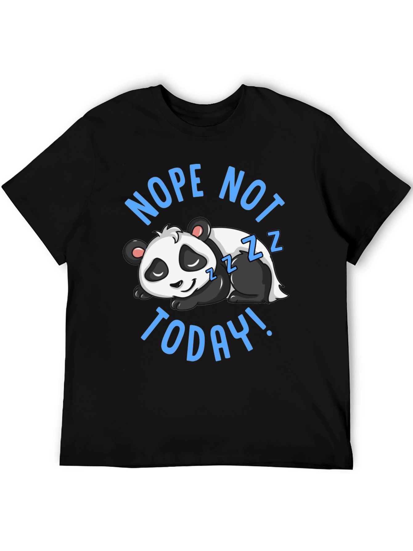 Nope Not Today Panda Graphic T-Shirt