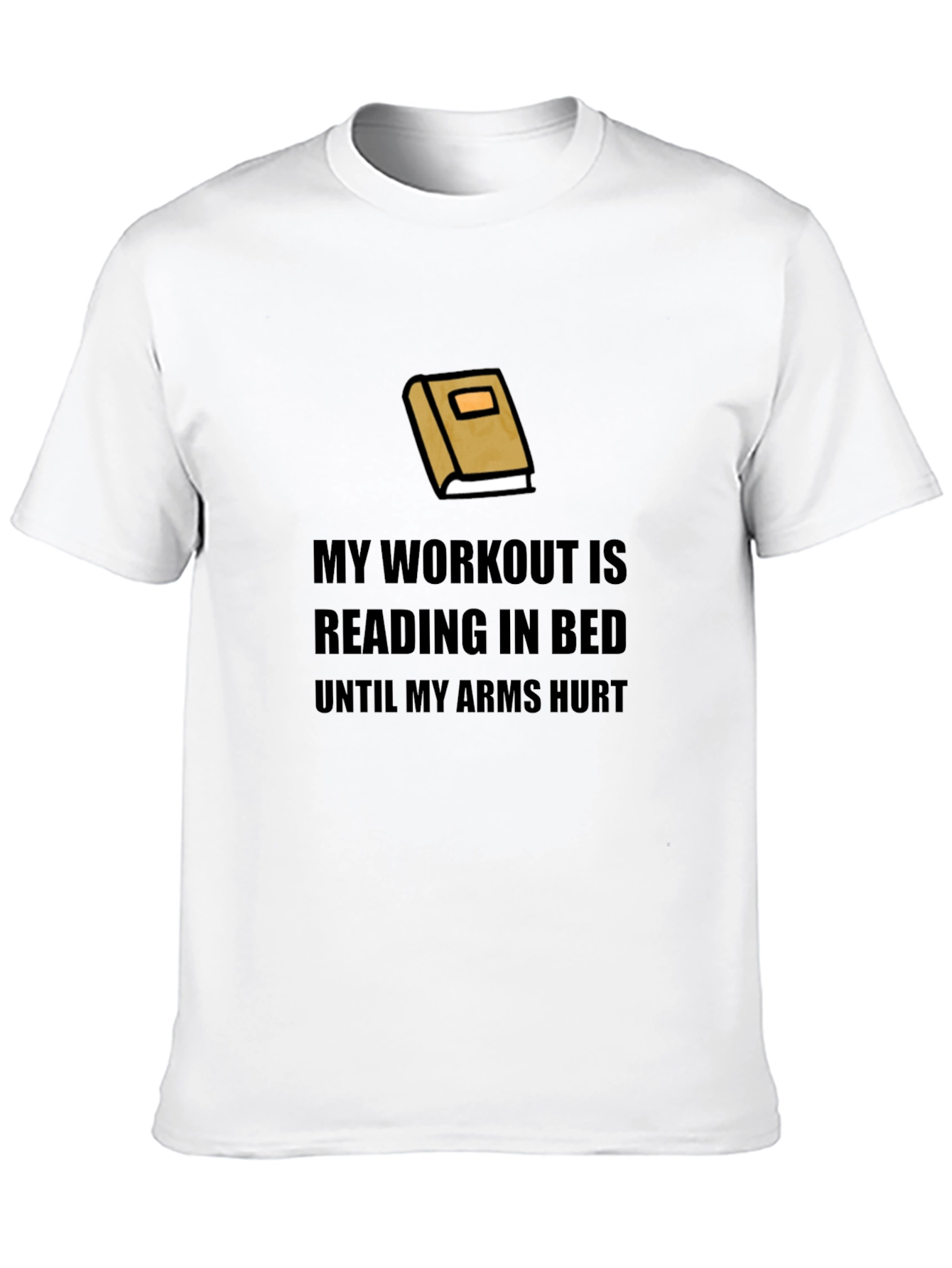 My Workout Reading In Bed T-Shirt