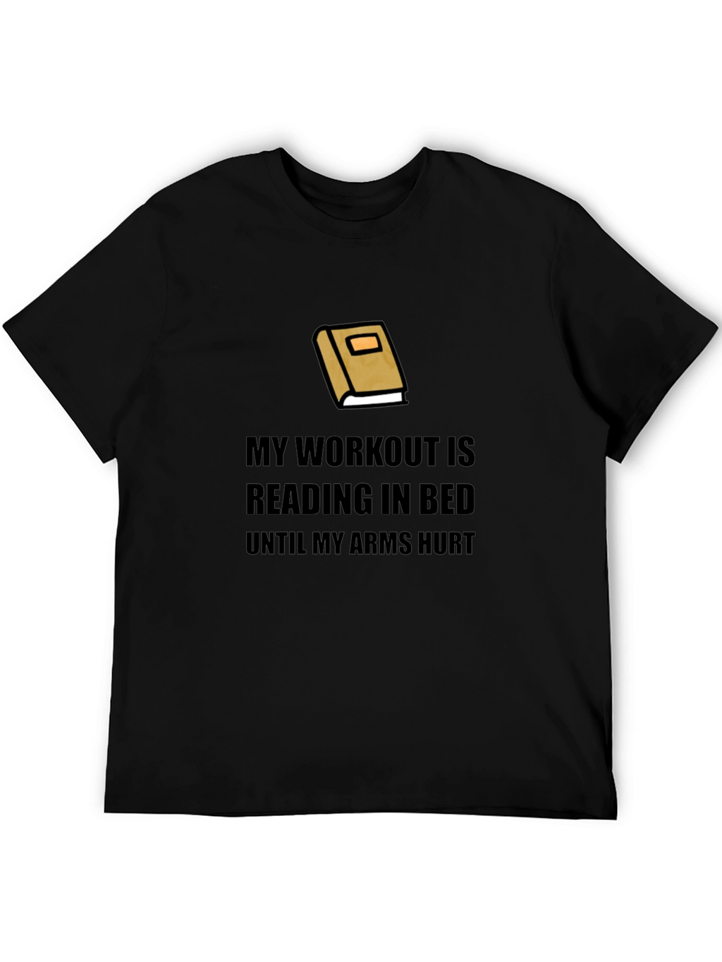 My Workout Reading In Bed T-Shirt