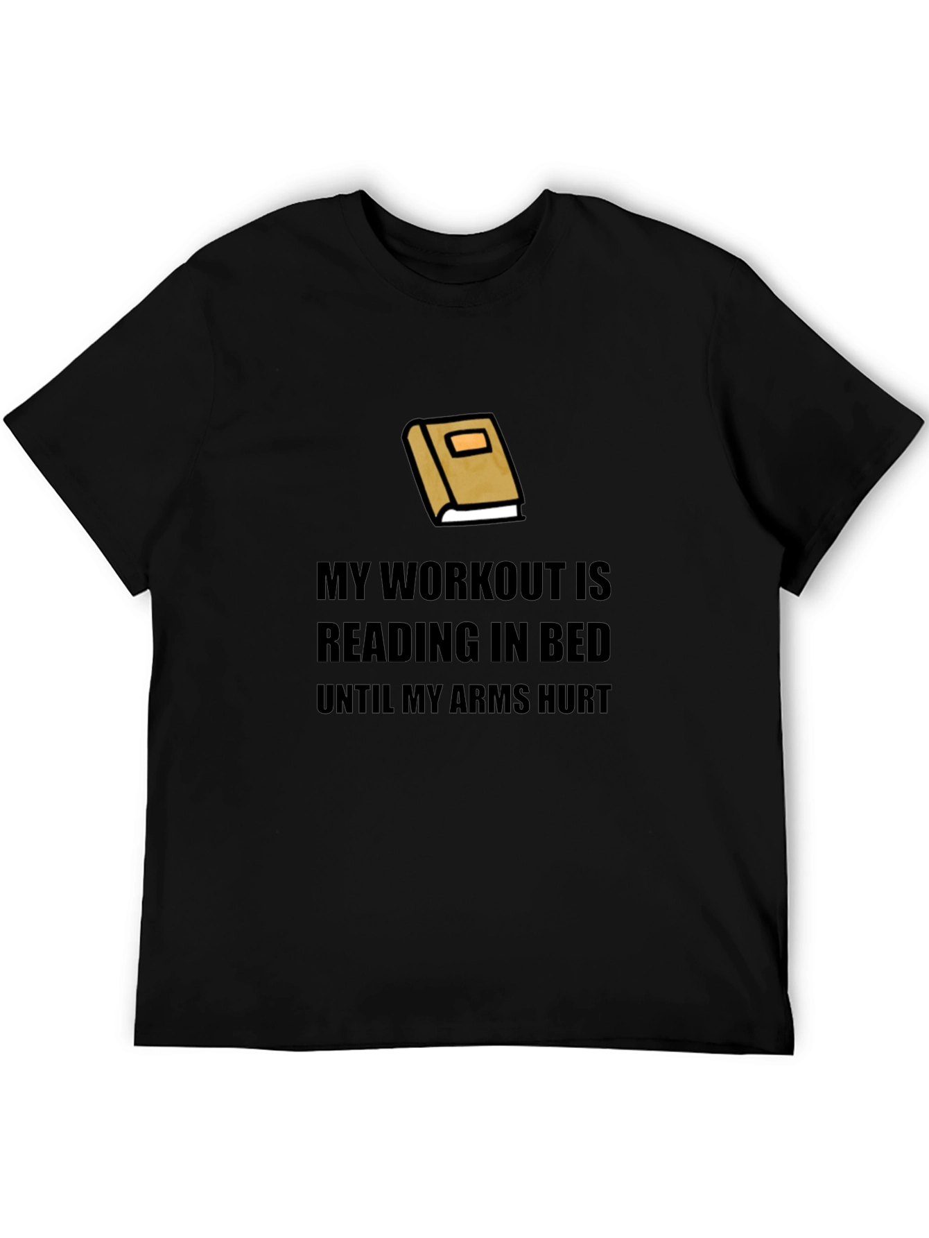 My Workout Reading In Bed T-Shirt