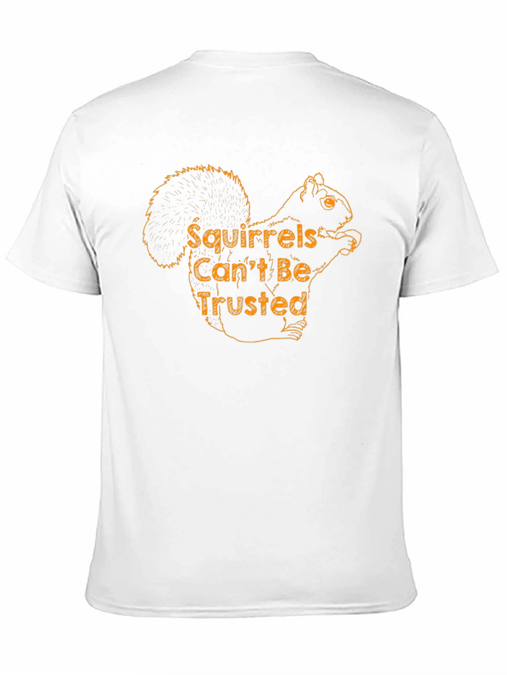 Squirrels Cant Be Trusted - Black T-Shirt