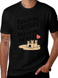 Building Castles & Breaking Hearts Graphic Tee