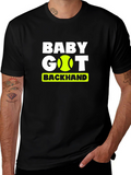 Baby Got Backhand Tennis T-Shirt