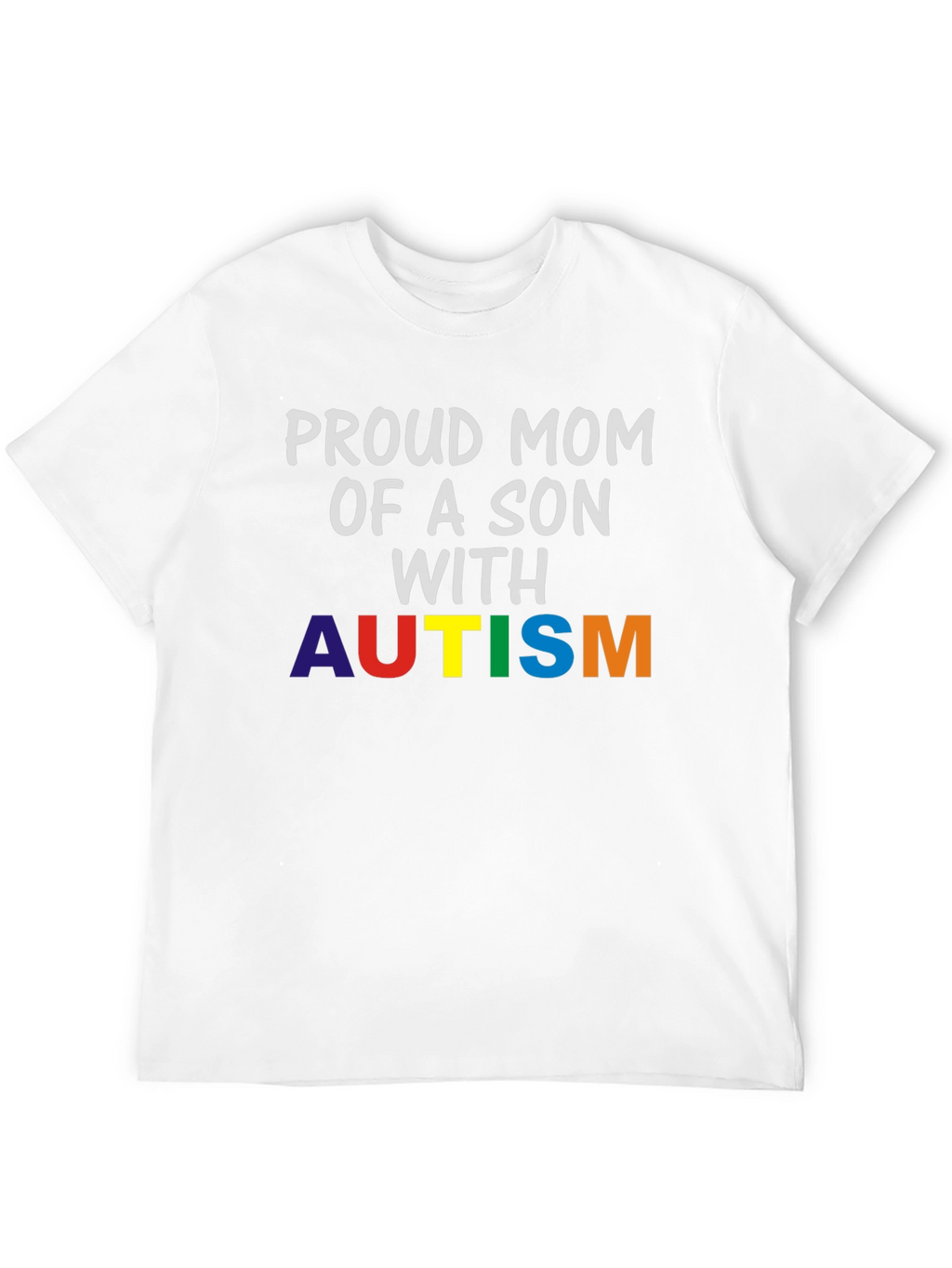Proud Mom of Son with Autism T-Shirt