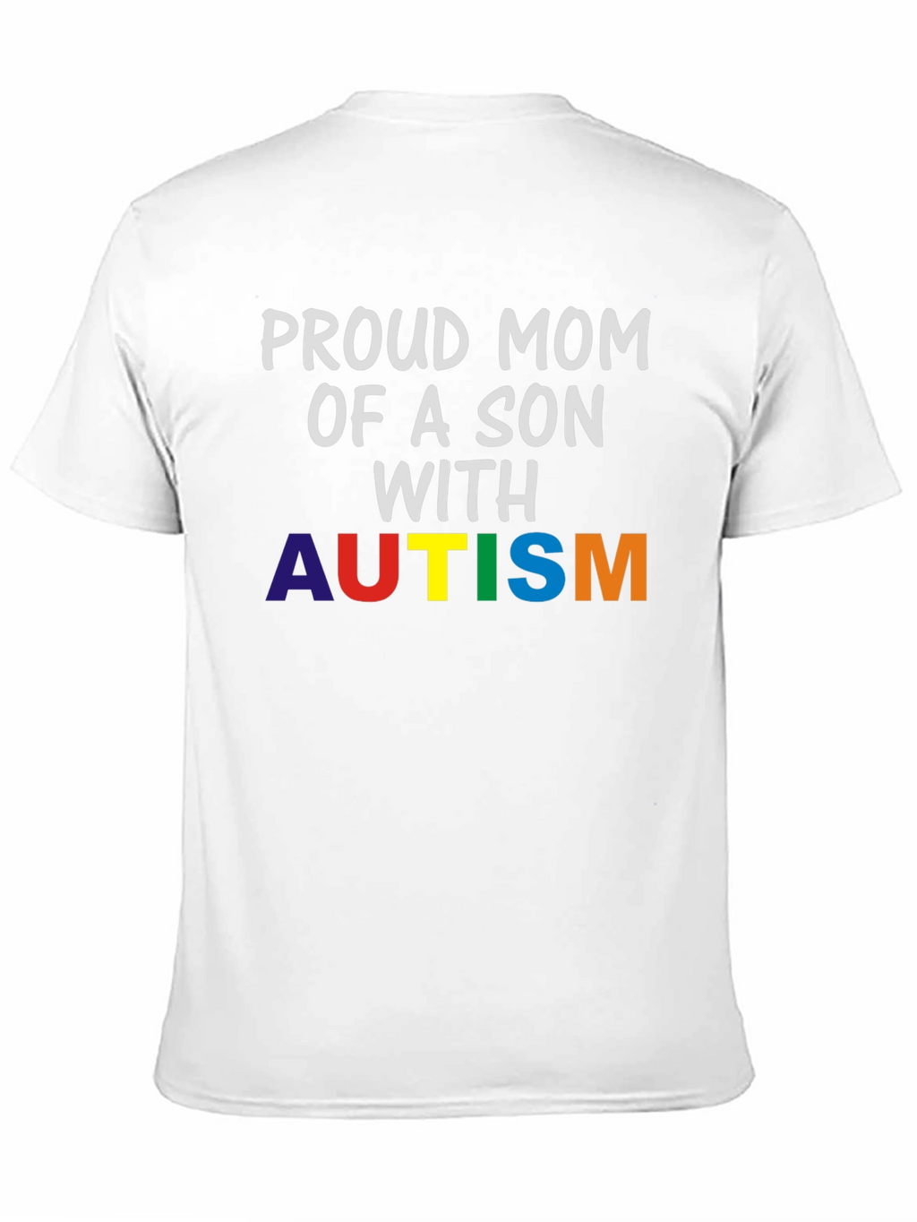 Proud Mom of Son with Autism T-Shirt