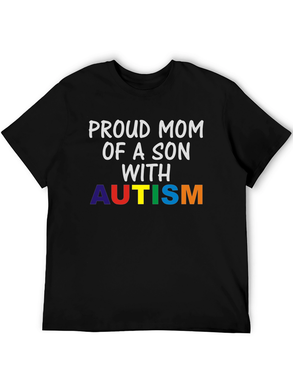 Proud Mom of Son with Autism T-Shirt