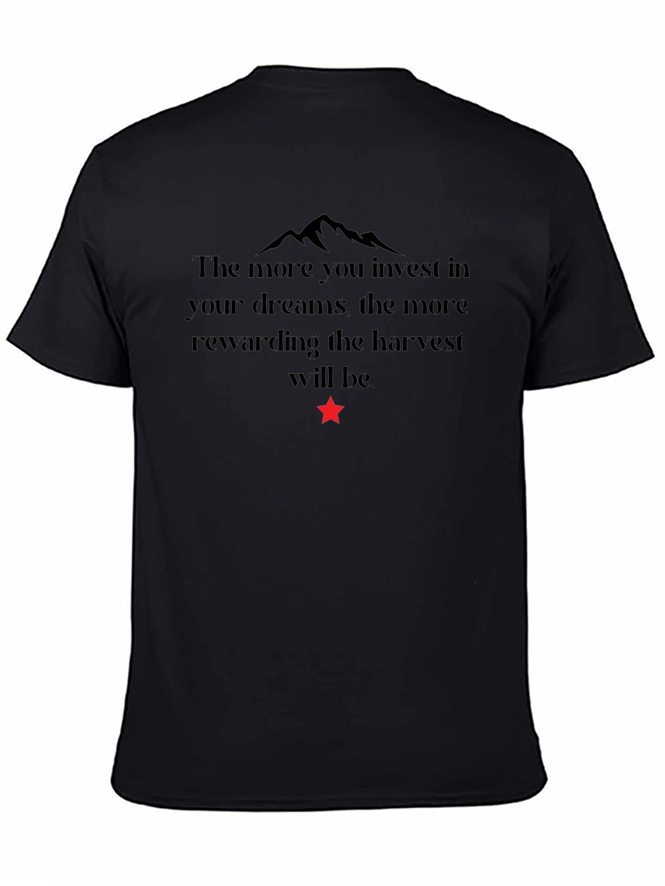 Motivational T-Shirt - Invest in Your Dreams