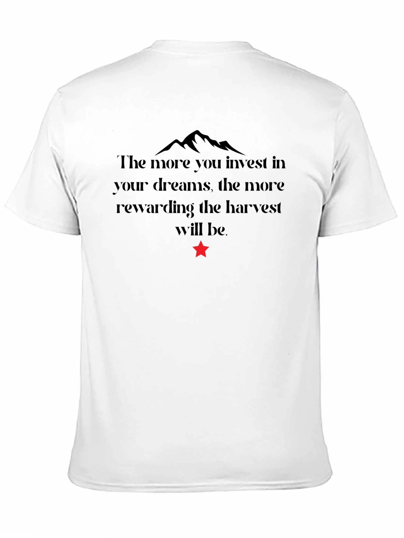 Motivational T-Shirt - Invest in Your Dreams