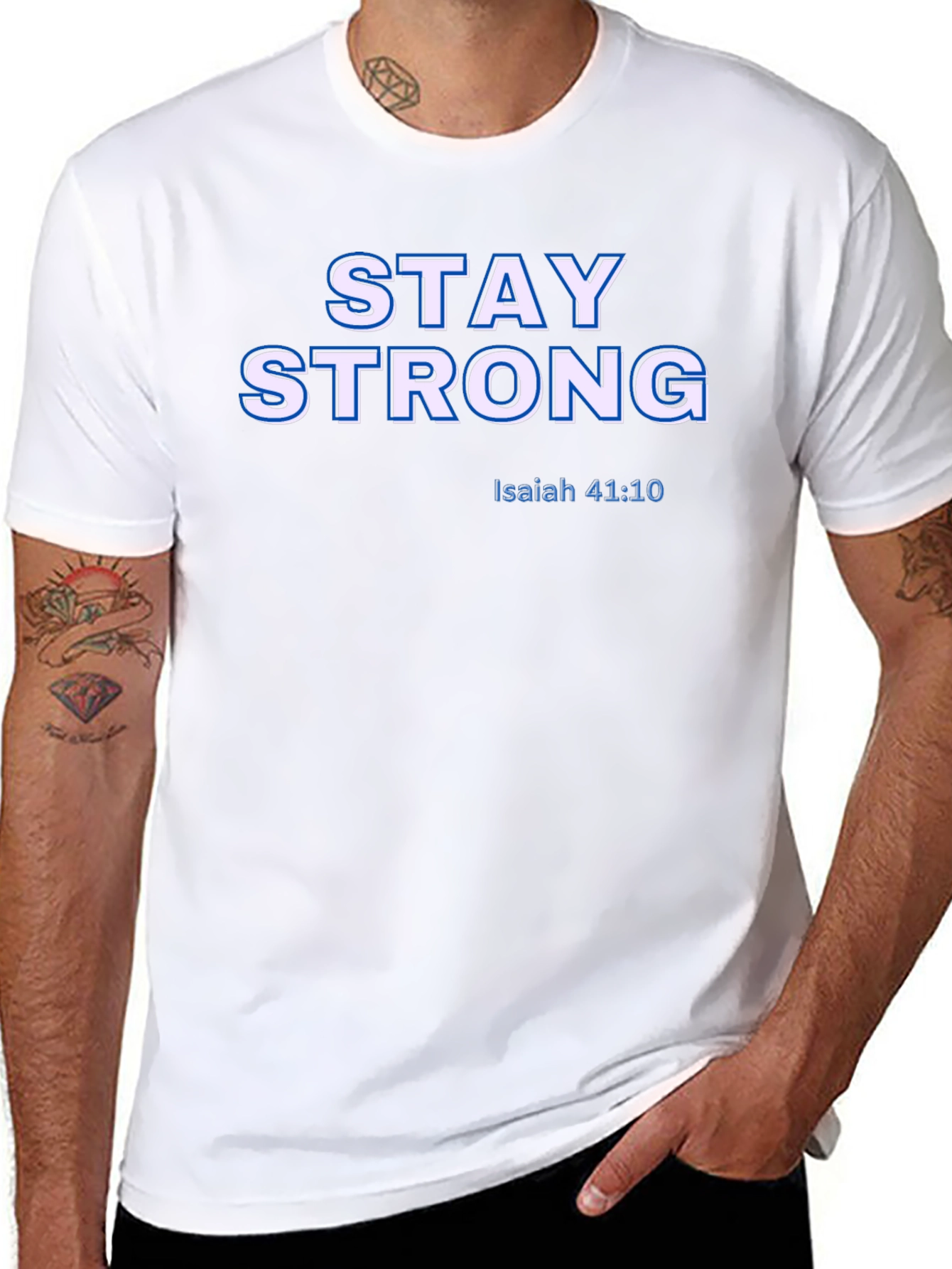 Stay Strong Isaiah 41:10 Christian T-Shirt