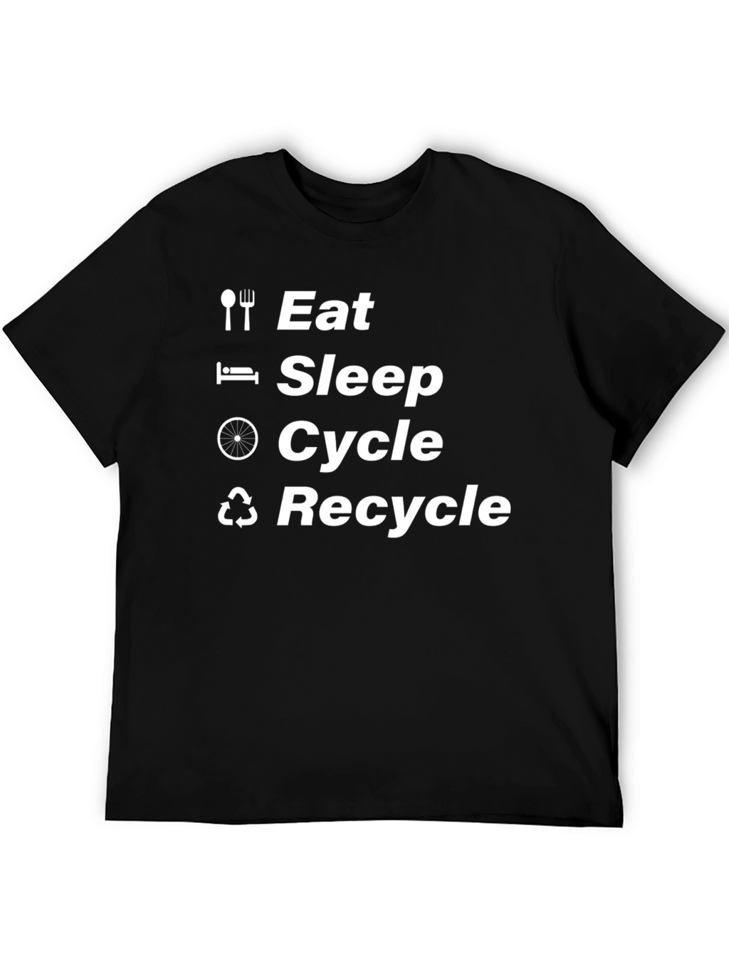 Eat Sleep Cycle Recycle Black T-Shirt