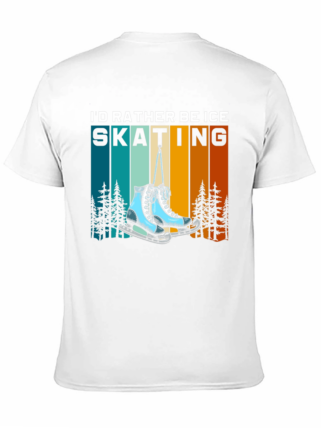 Ice Skating T-Shirt - Rather Be Skating Tee