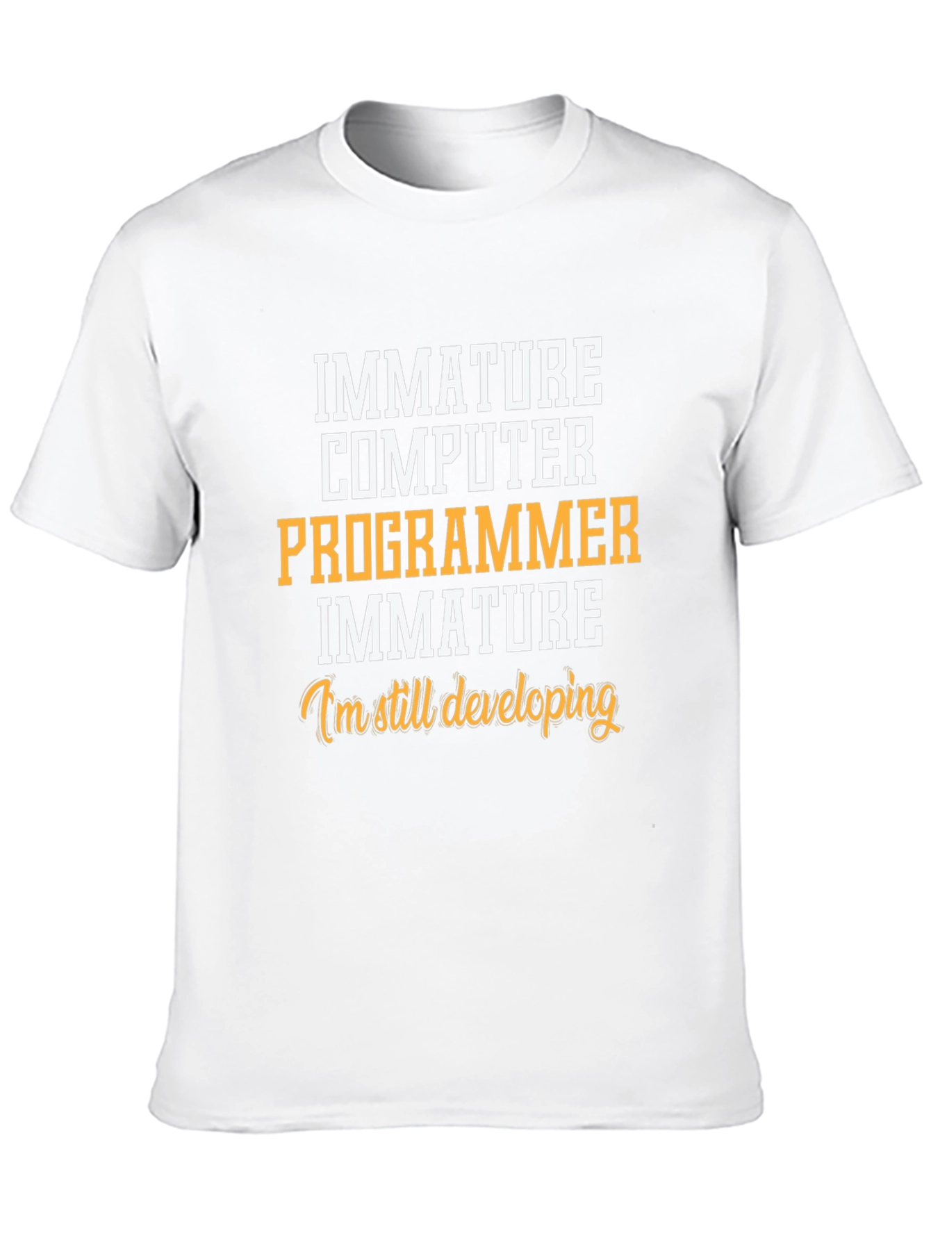 Immature Computer Programmer T-Shirt