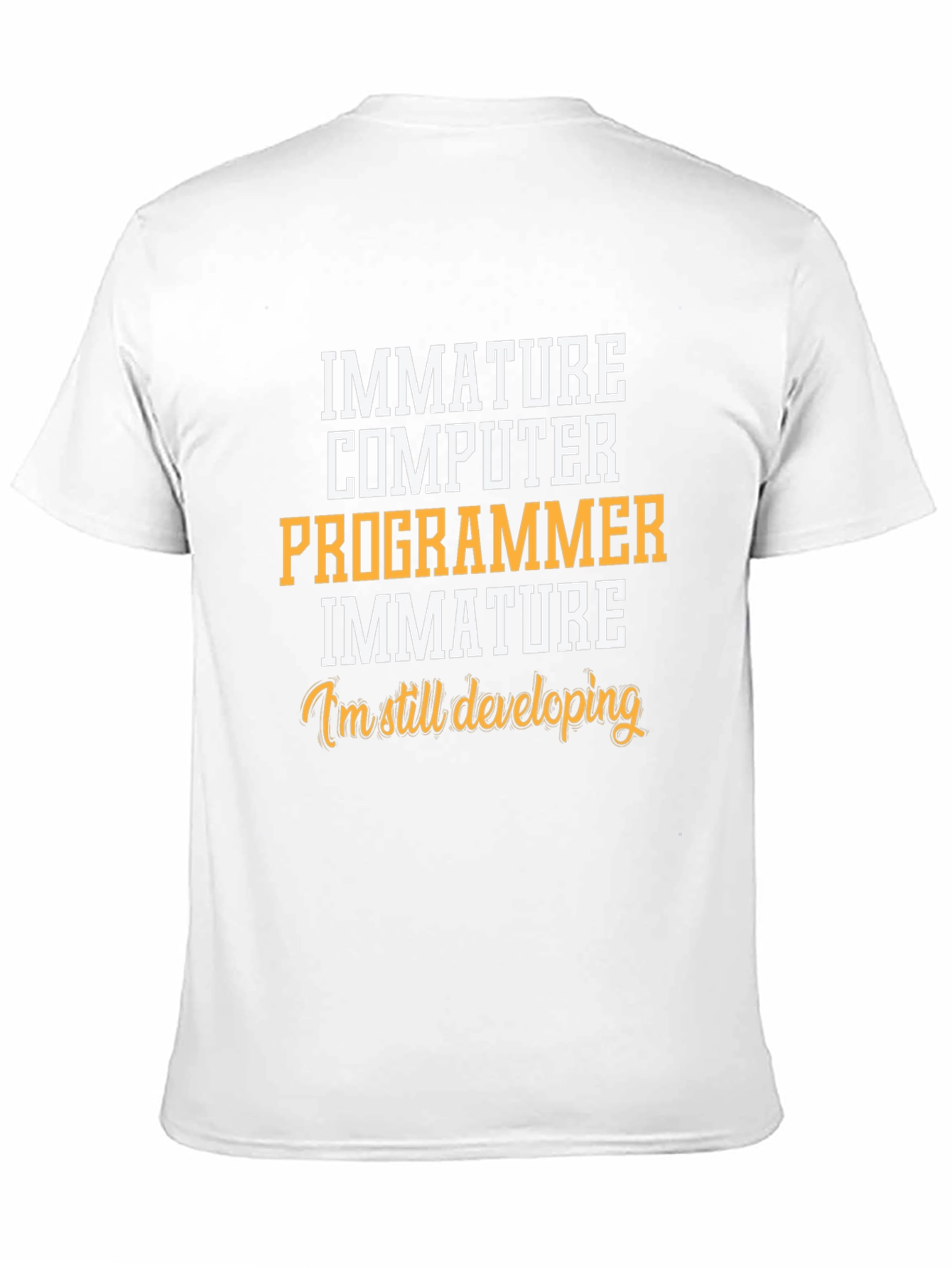 Immature Computer Programmer T-Shirt