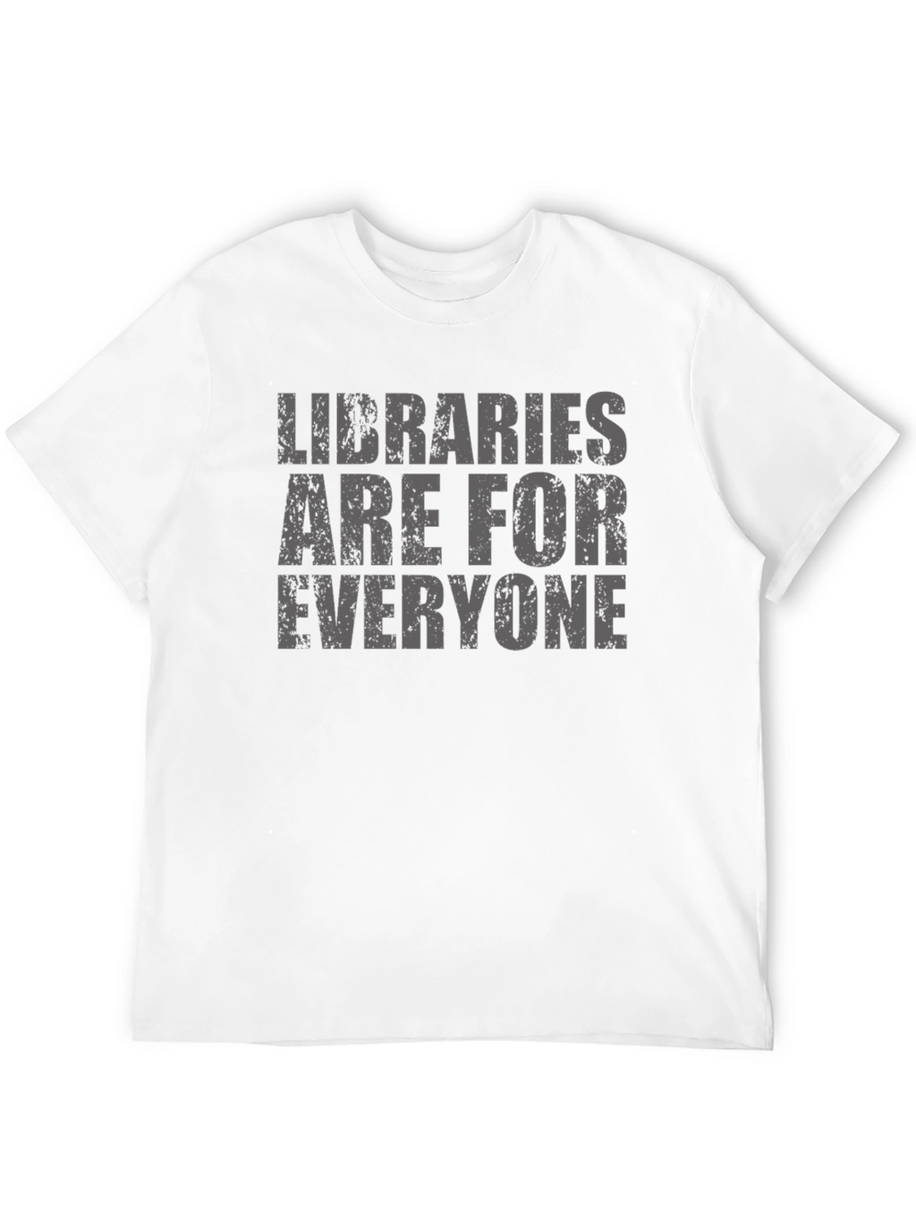 Libraries Are For Everyone Black T-Shirt