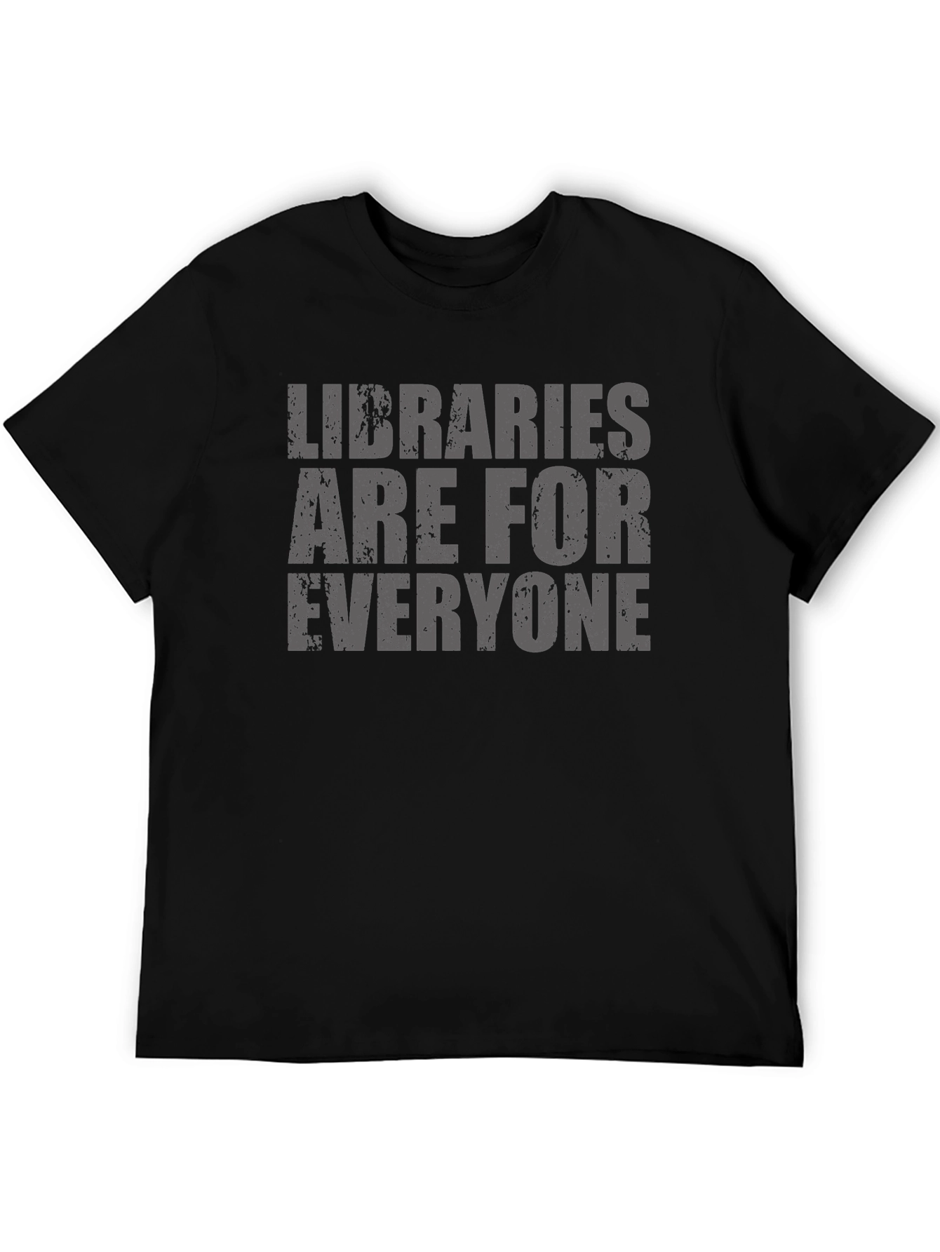 Libraries Are For Everyone Black T-Shirt