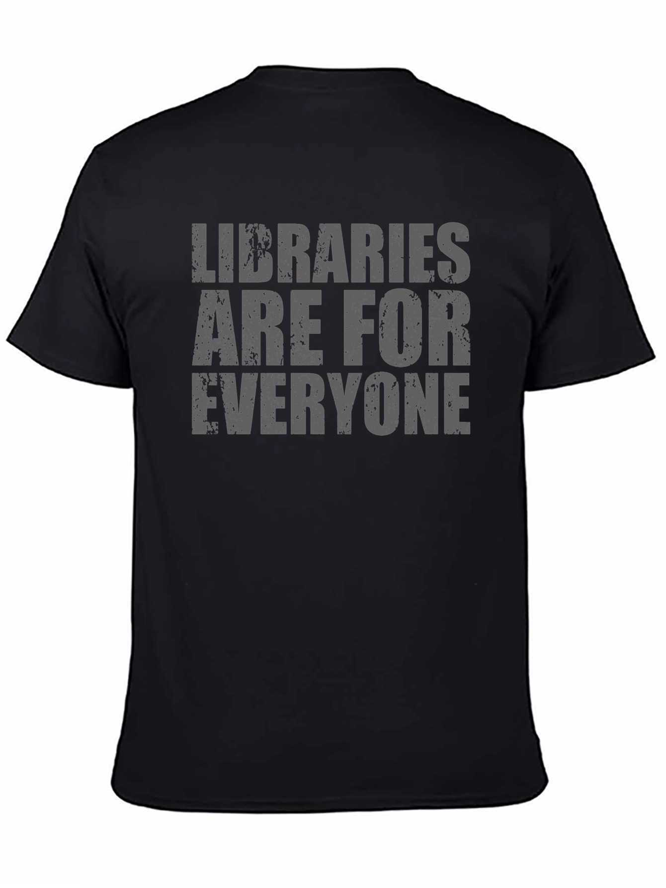 Libraries Are For Everyone Black T-Shirt