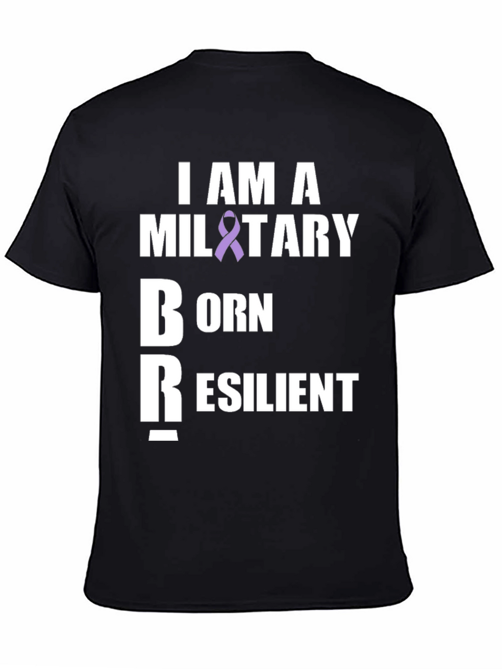 Military Born Resilient T-Shirt