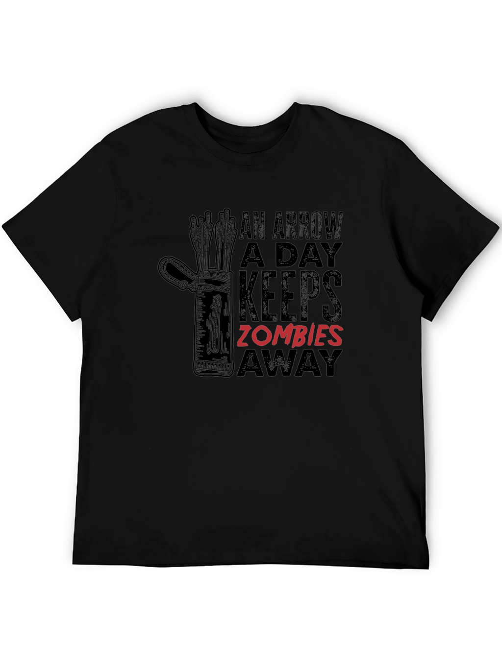 An Arrow A Day Keeps Zombies Away T-Shirt