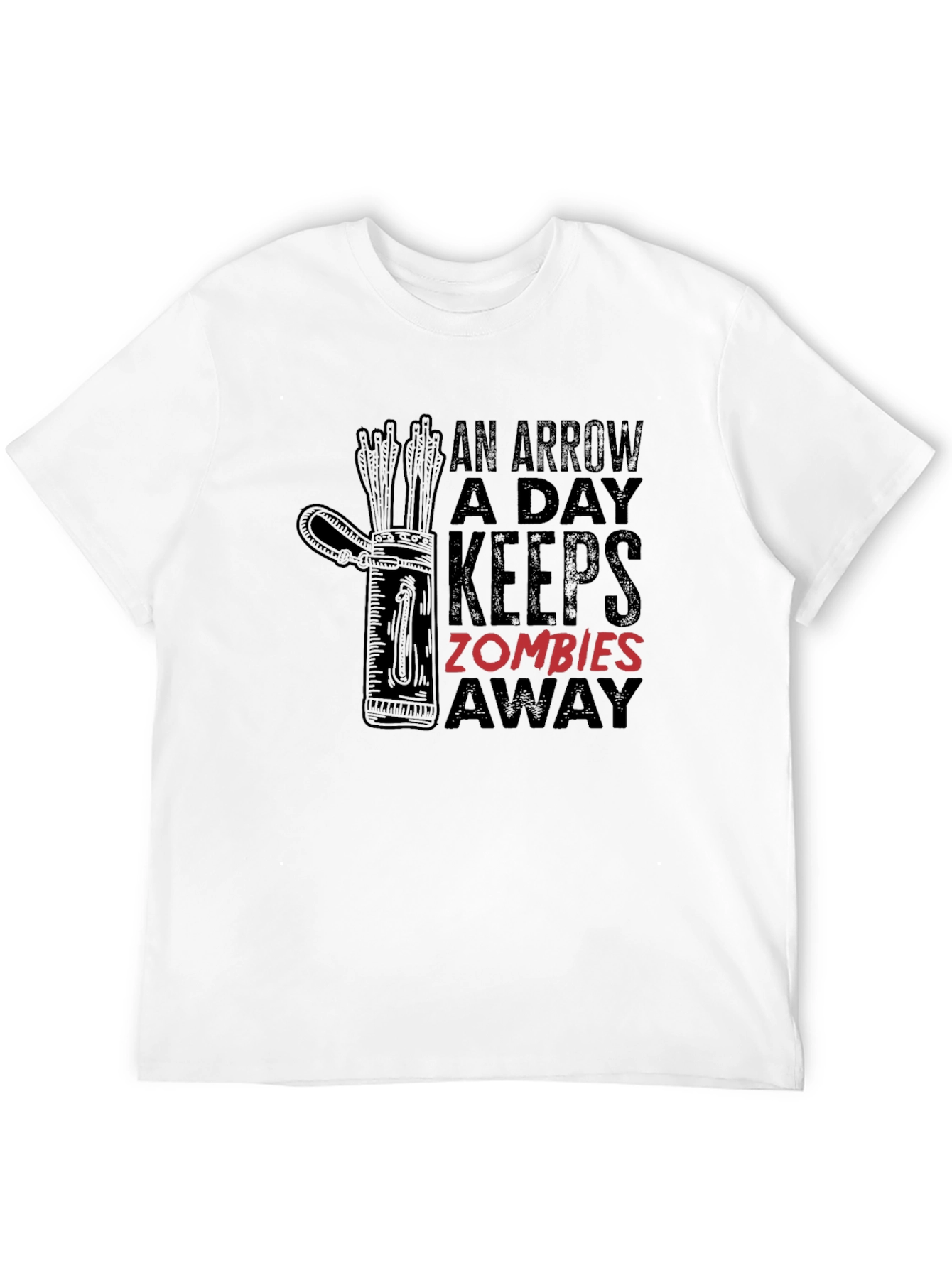 An Arrow A Day Keeps Zombies Away T-Shirt