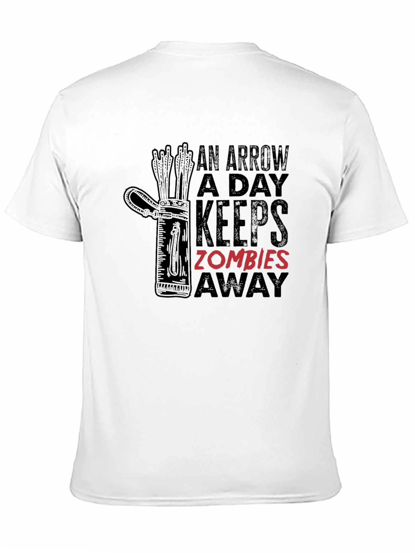 An Arrow A Day Keeps Zombies Away T-Shirt
