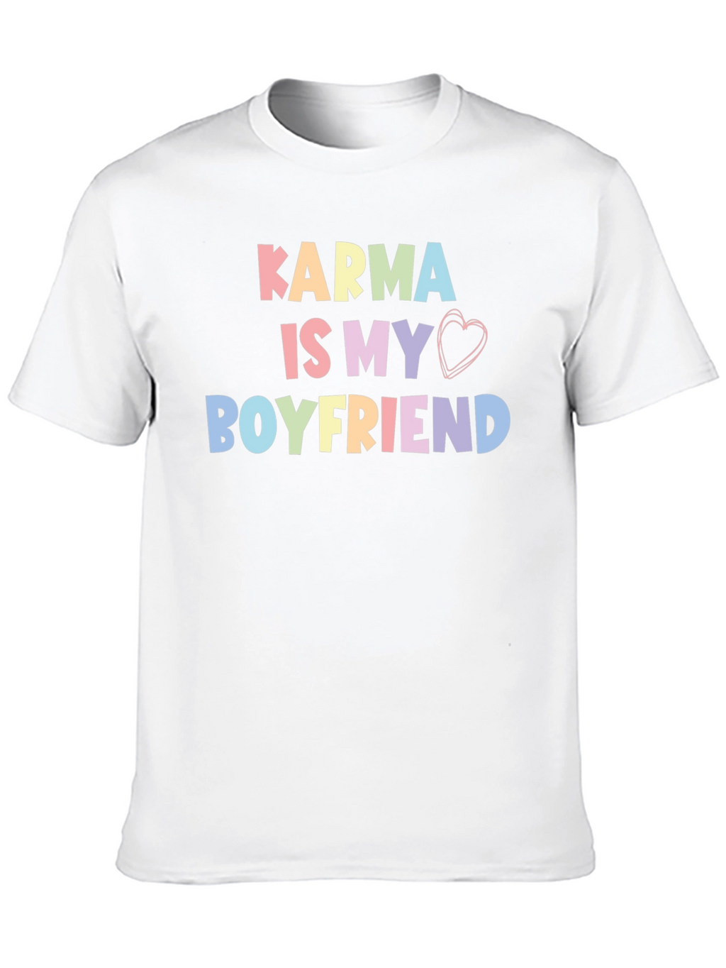 Karma Is My Boyfriend T-Shirt Trendy Cute Top