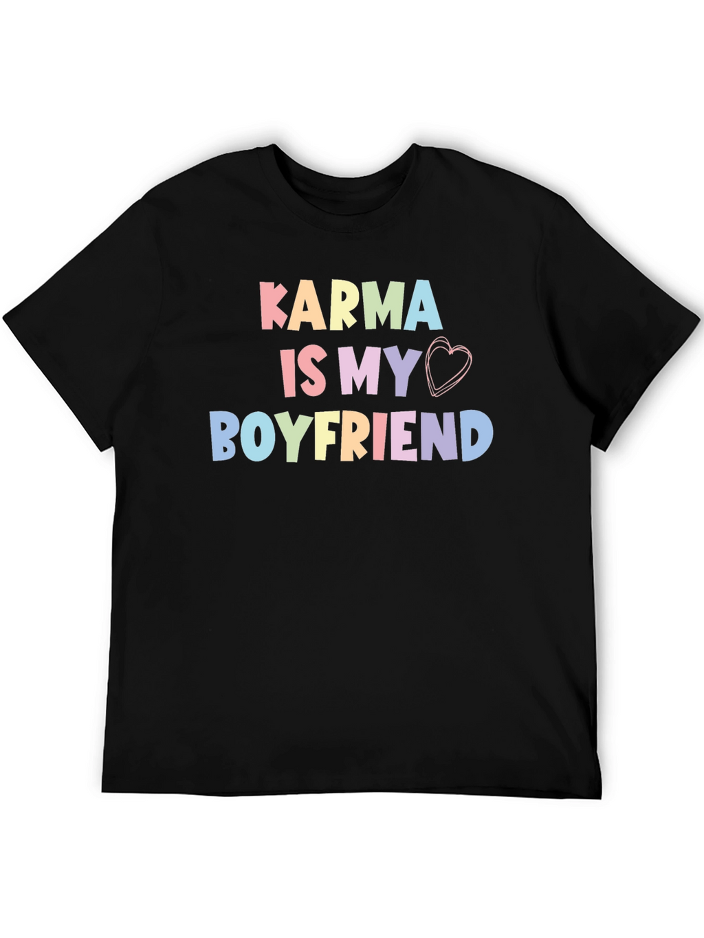 Karma Is My Boyfriend T-Shirt Trendy Cute Top