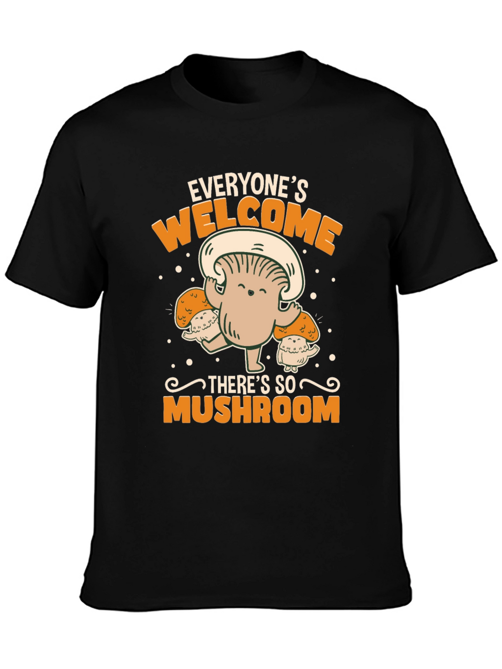 Everyones Welcome Mushroom Graphic Tee