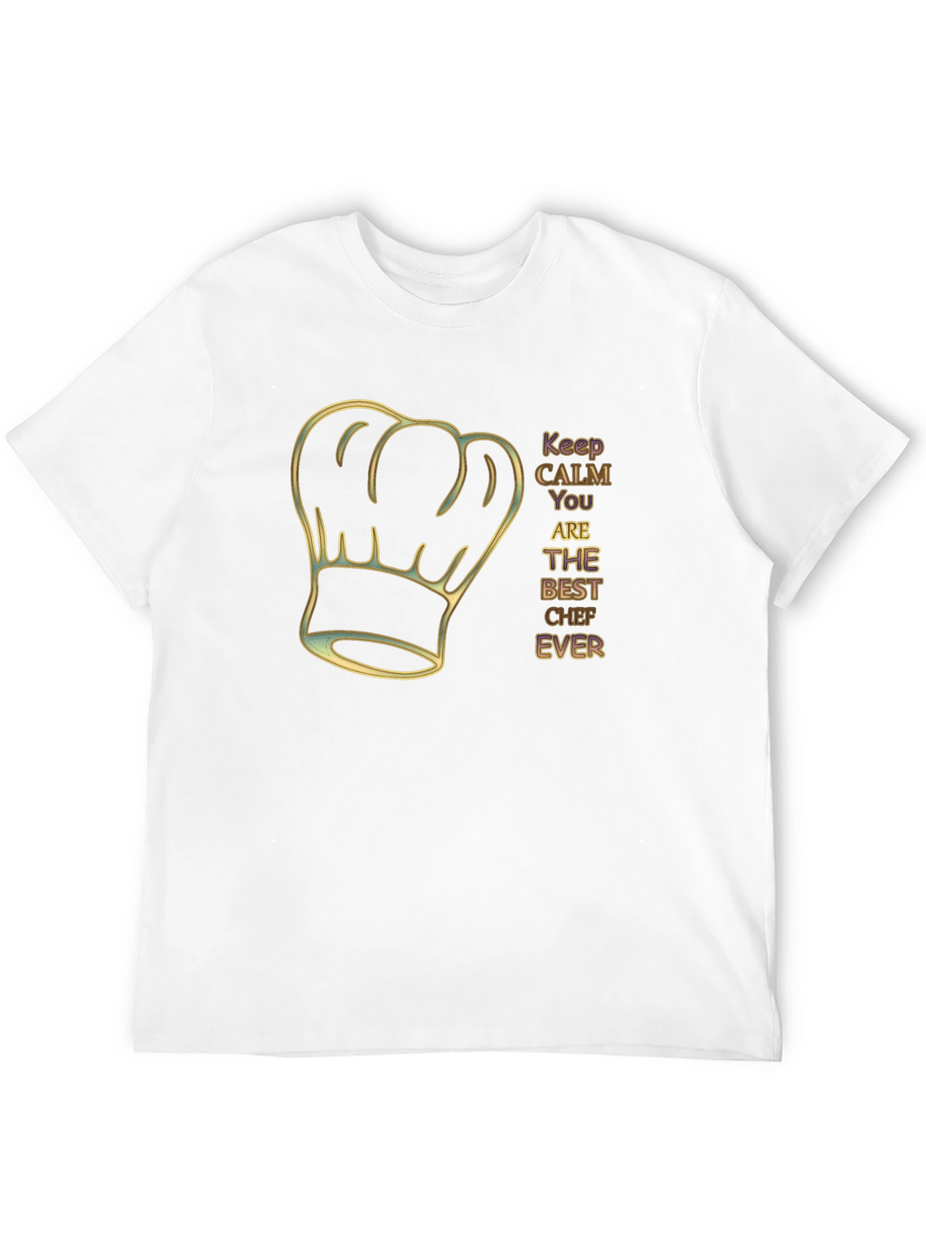 Keep Calm Best Chef Ever T-Shirt