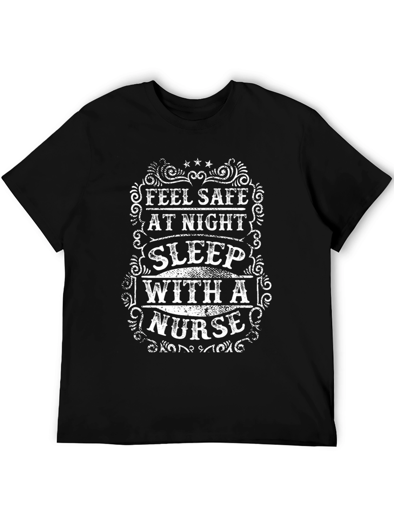 Feel Safe At Night Nurse T-Shirt