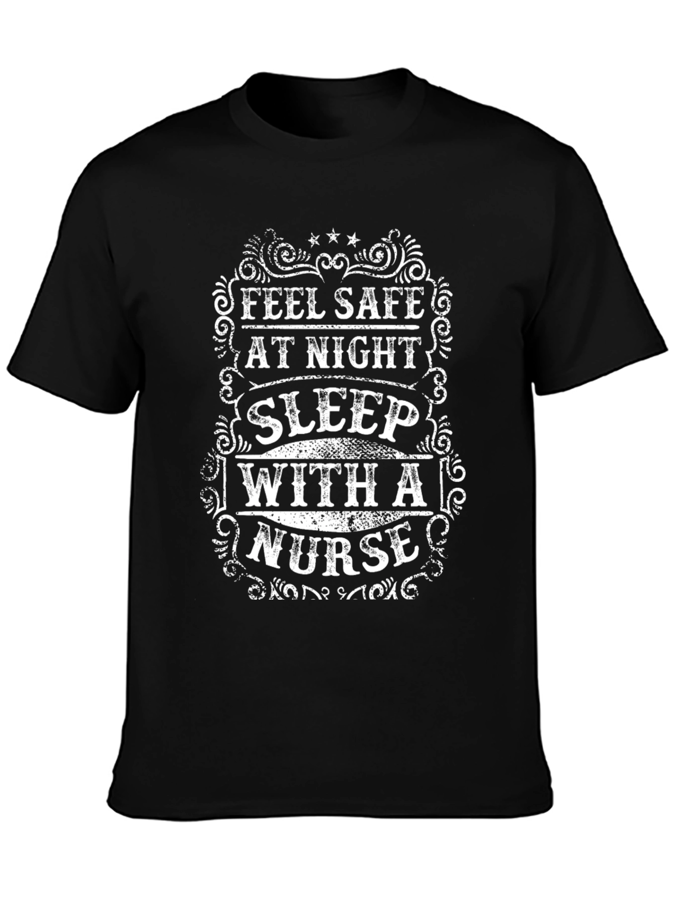 Feel Safe At Night Nurse T-Shirt
