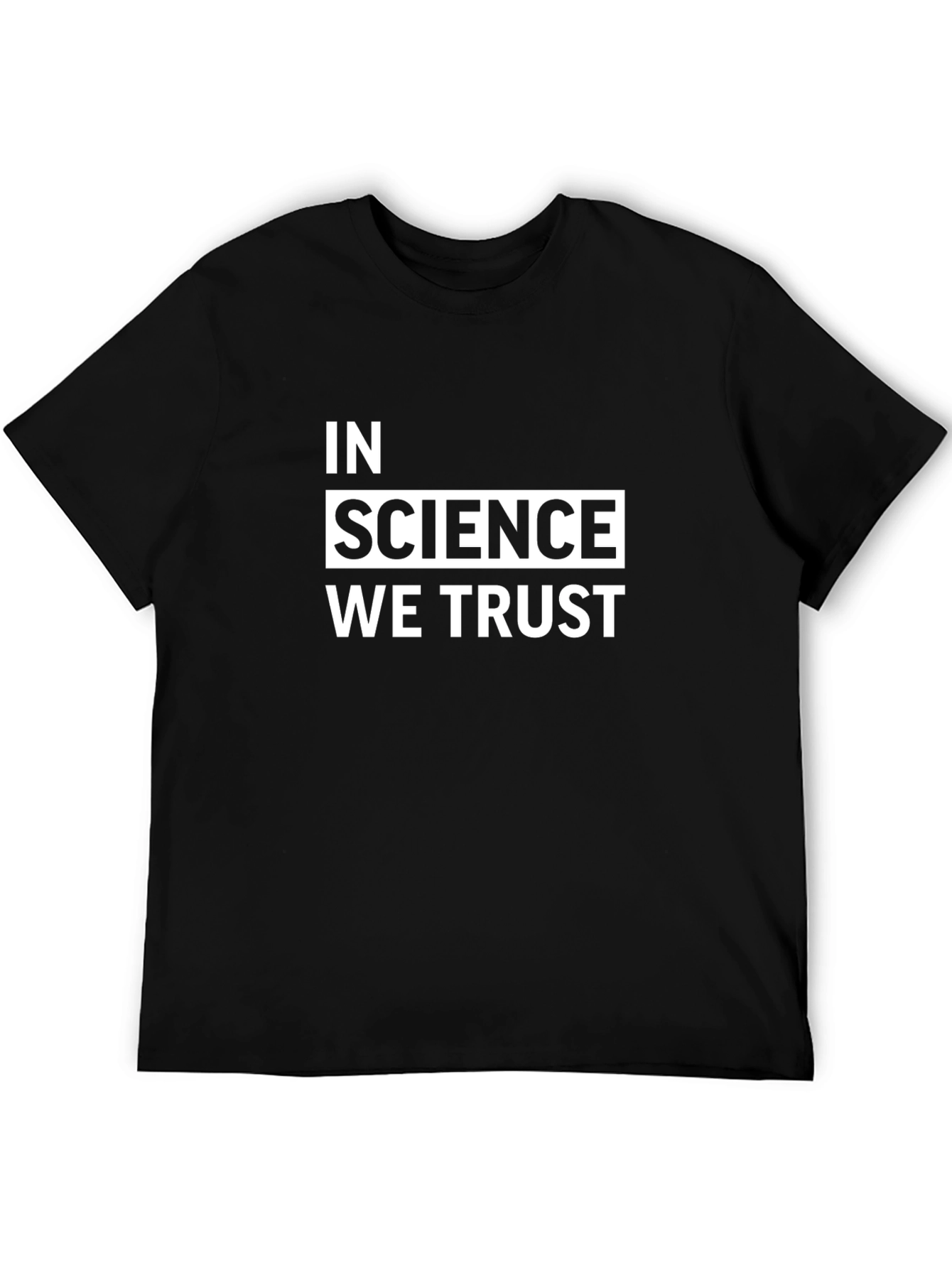 In Science We Trust Black T-Shirt