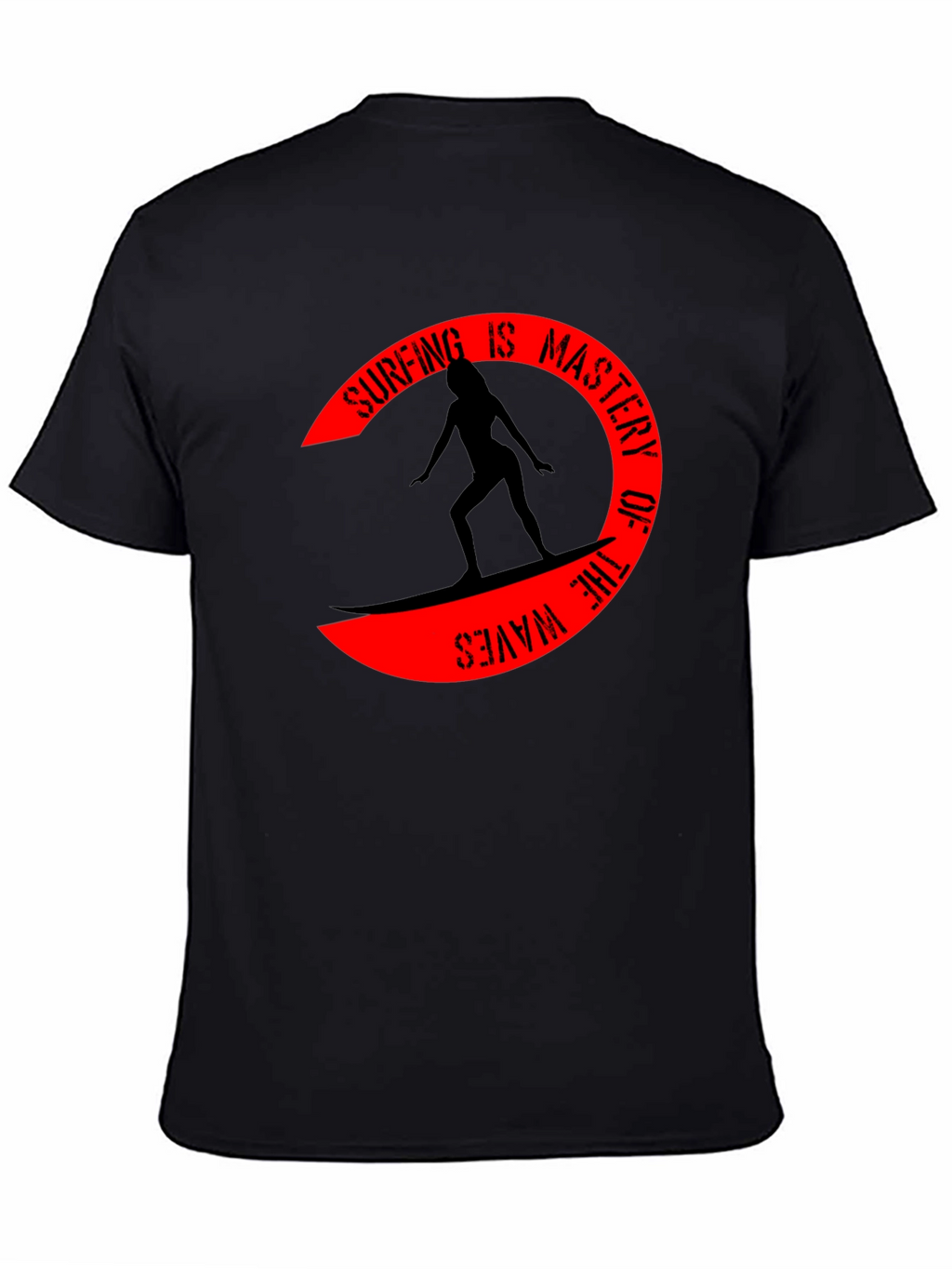 Surfing is Mastery of the Waves T-Shirt