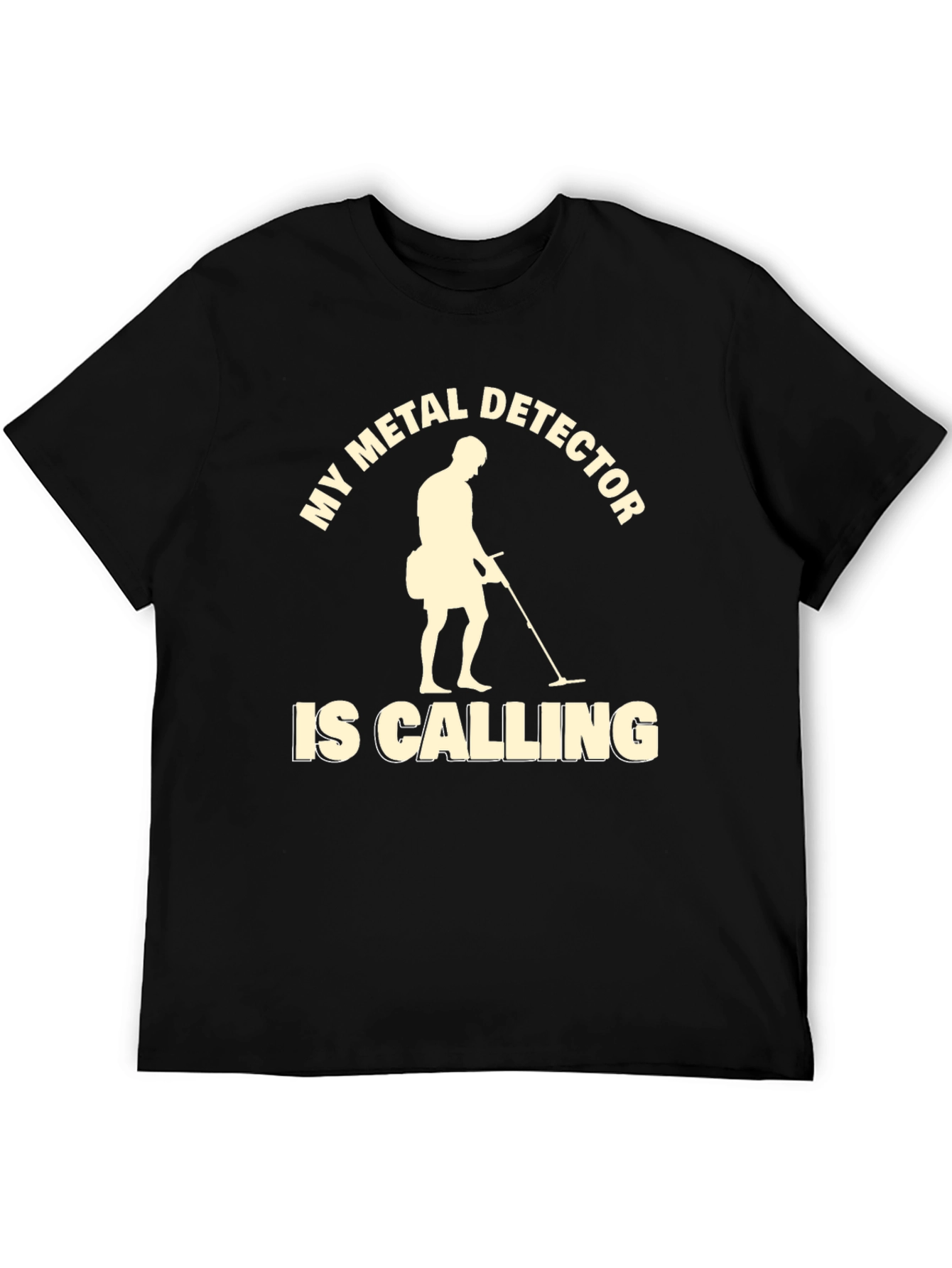 Metal Detector Calling Graphic T-Shirt