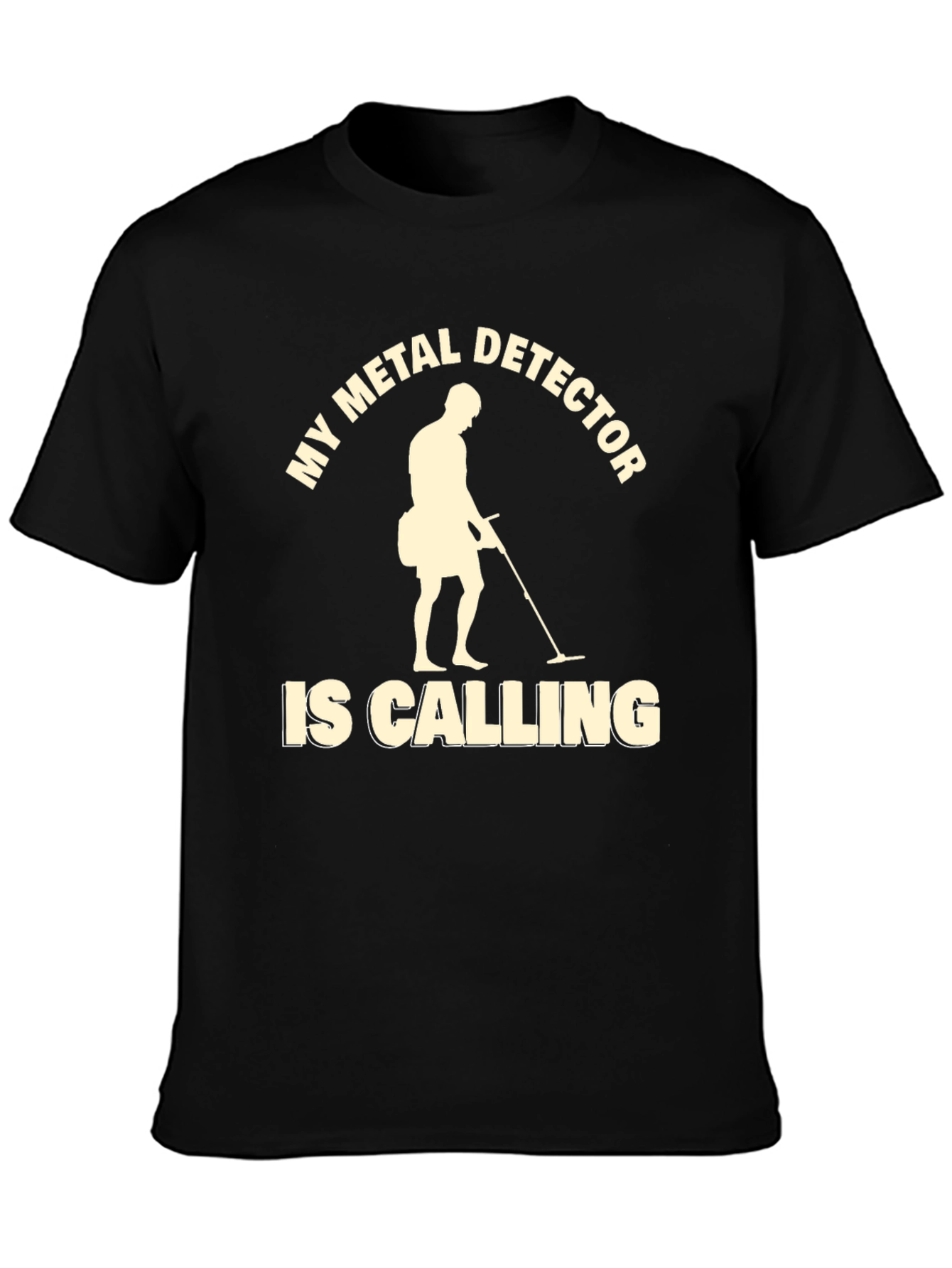 Metal Detector Calling Graphic T-Shirt
