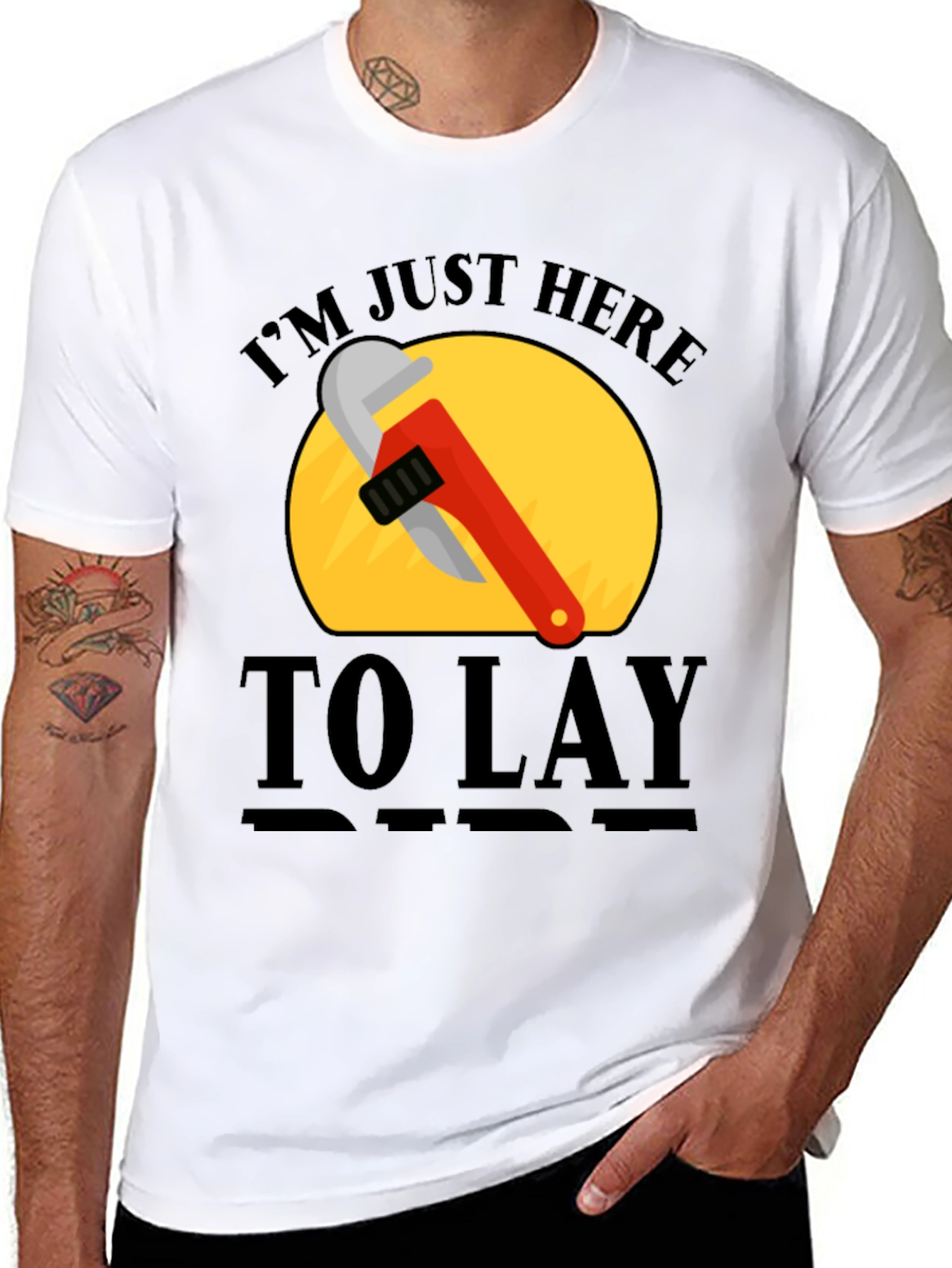 Im Just Here to Lay Pipe T-Shirt
