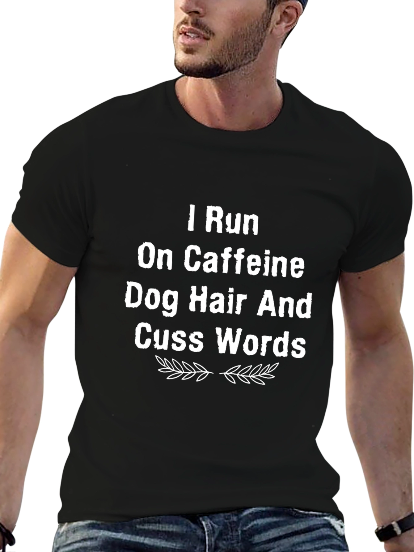 Caffeine Dog Hair Cuss Words T-Shirt