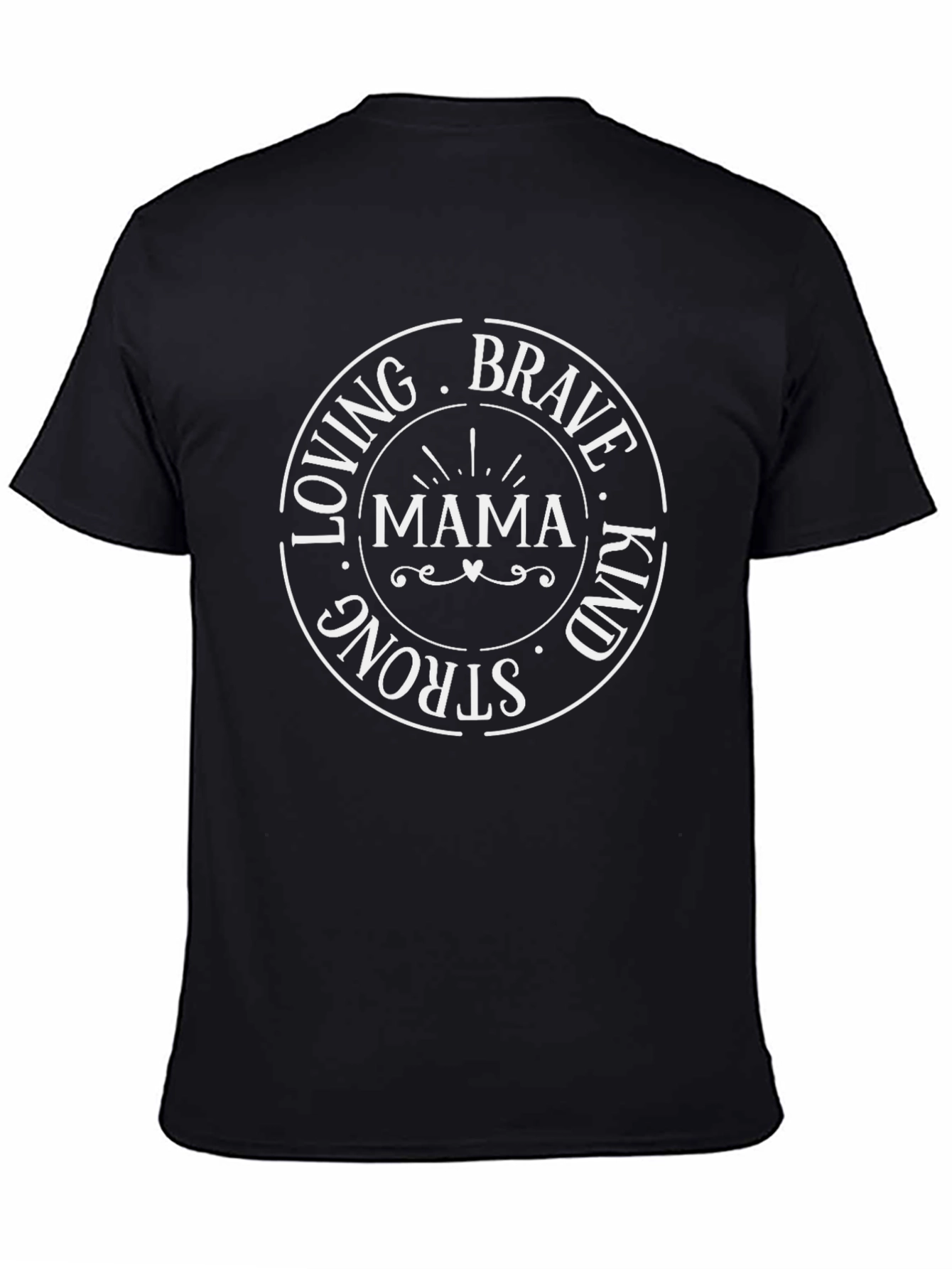 Mama Brave Kind Strong Loving T-Shirt