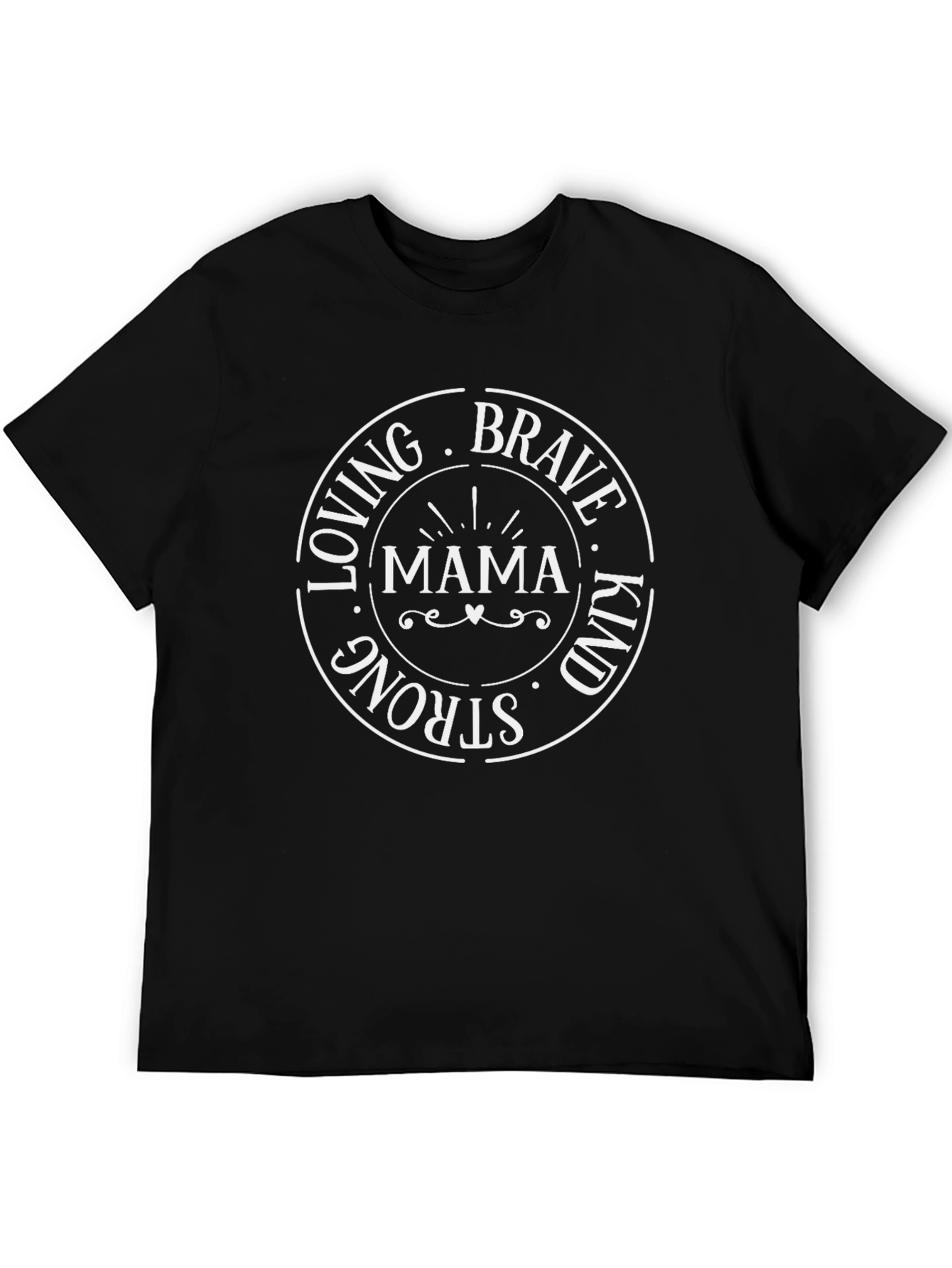 Mama Brave Kind Strong Loving T-Shirt