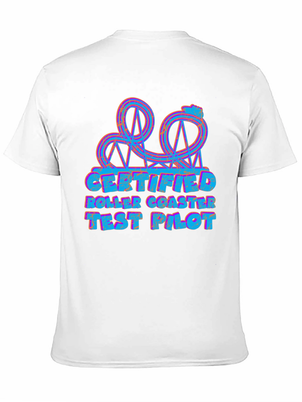 Certified Roller Coaster Test Pilot Graphic T-Shirt