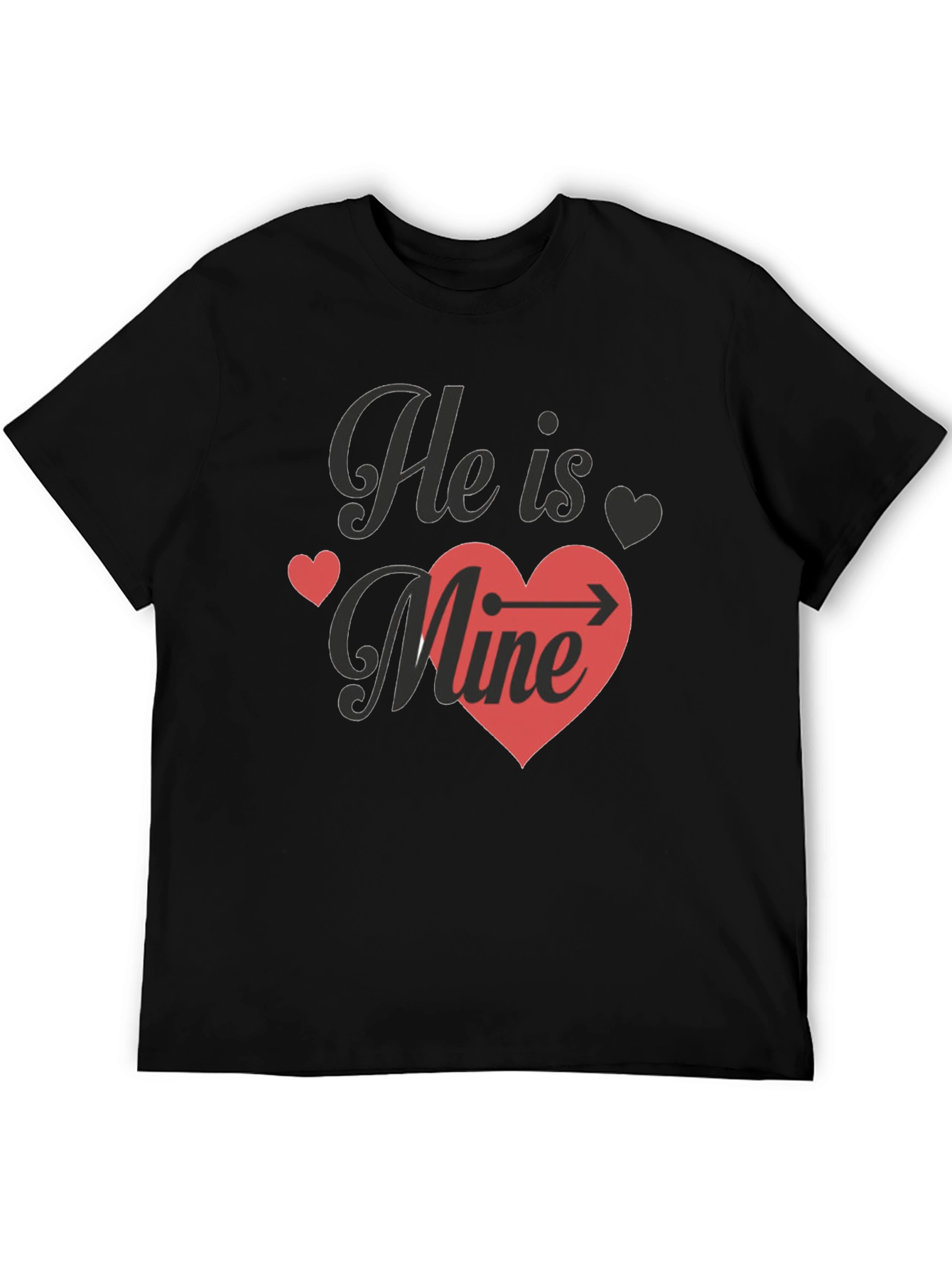 He Is Mine T-Shirt - Valentines Day