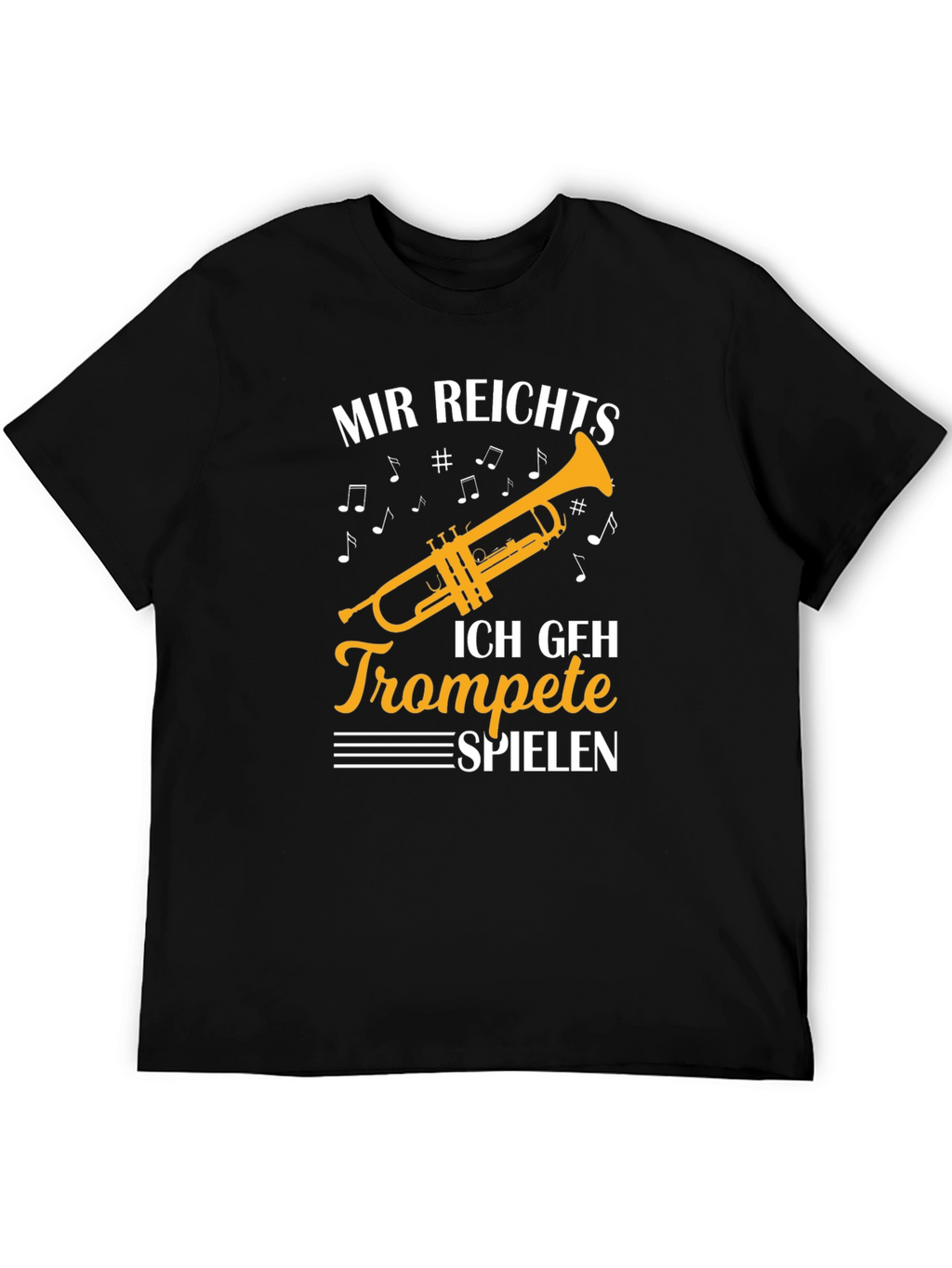 Mir Reichts Trompete Spielen T-Shirt
