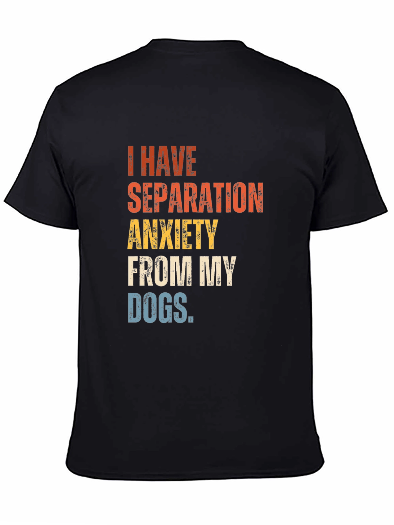 Separation Anxiety Dogs Tee - Trendy Graphic T-Shirt