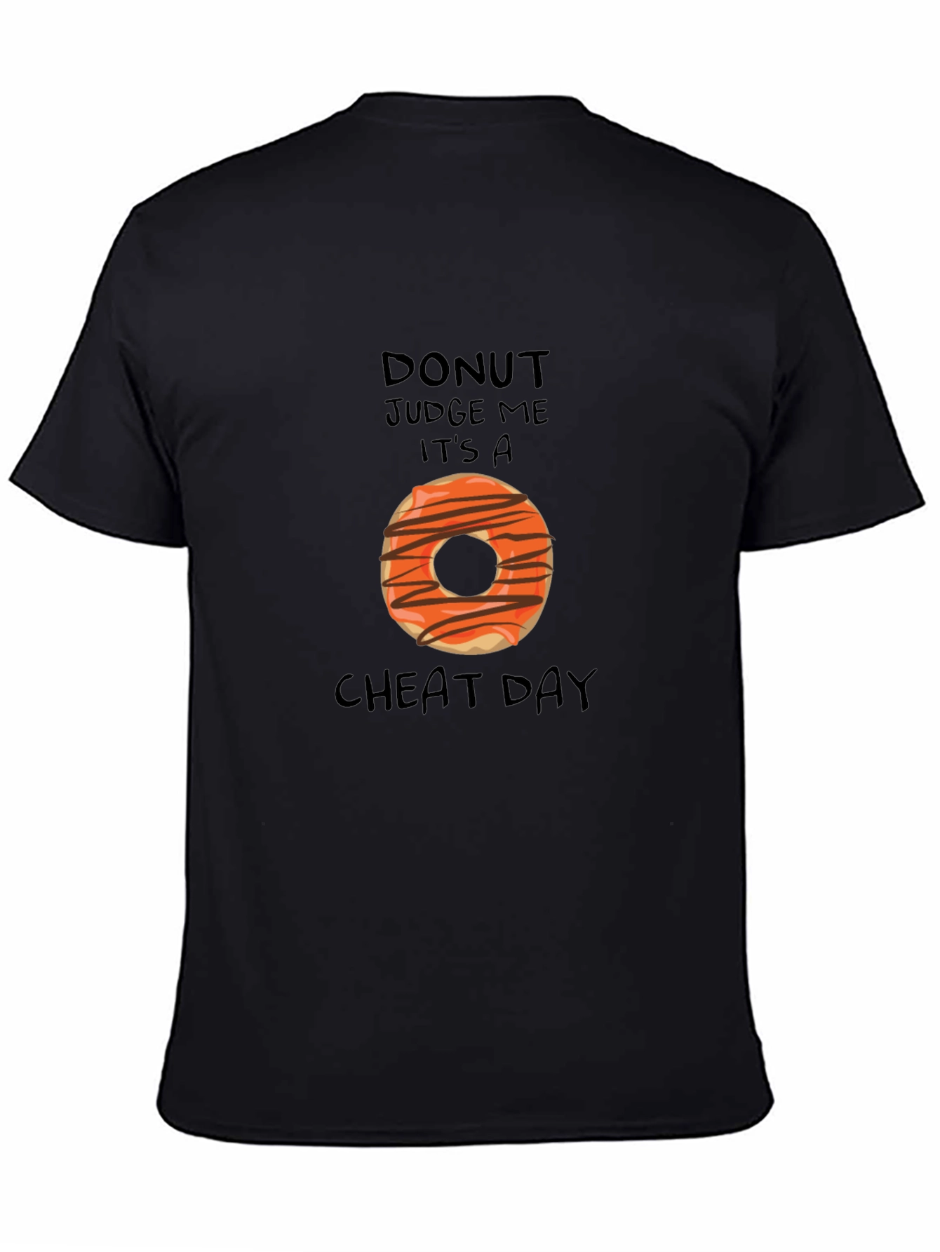 Donut Judge Me - Cheat Day T-Shirt
