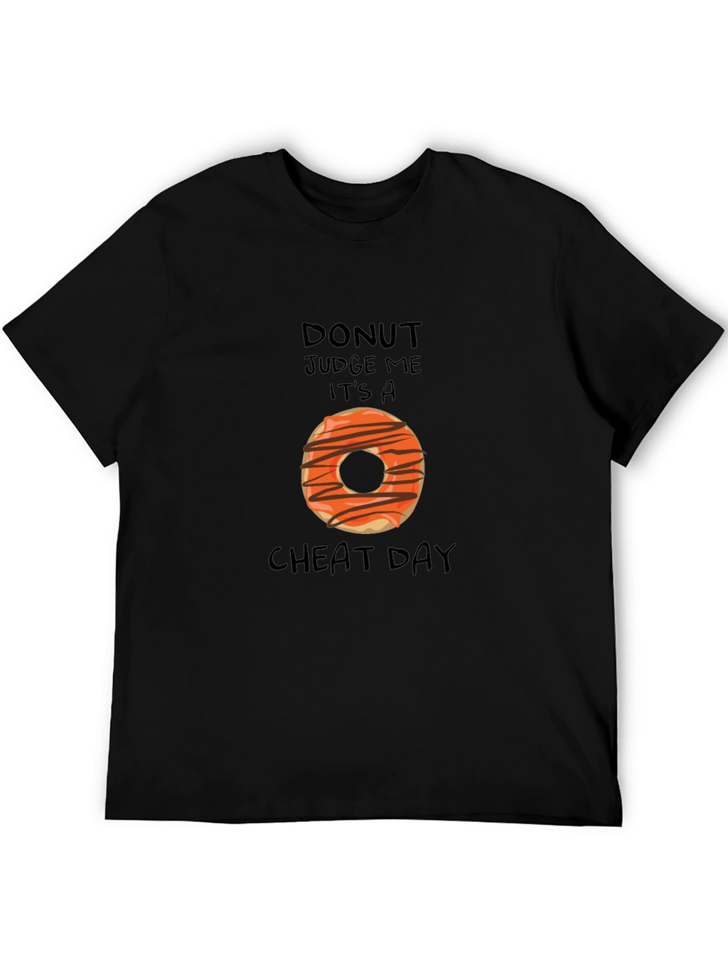 Donut Judge Me - Cheat Day T-Shirt