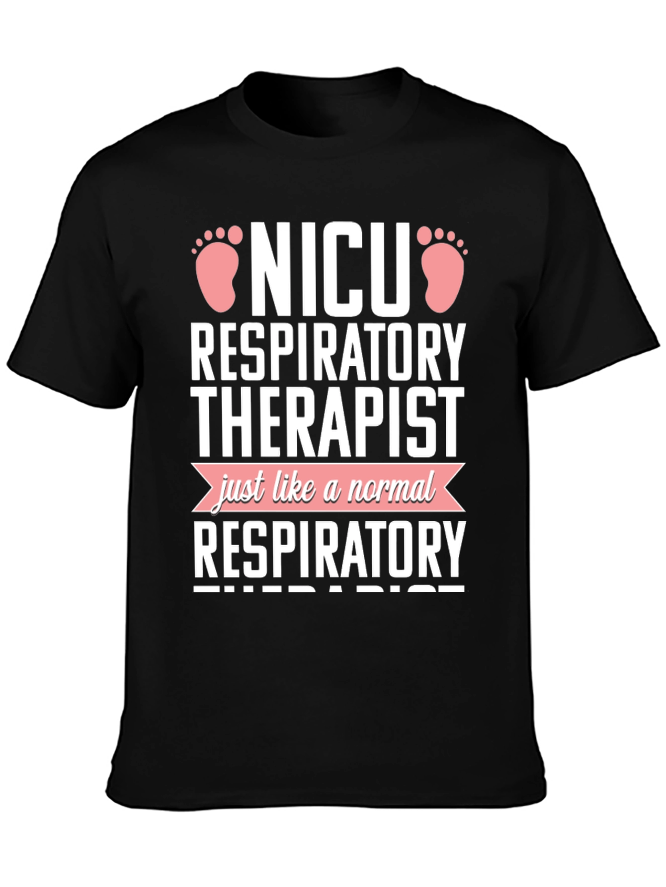 NICU Respiratory Therapist Novelty T-Shirt