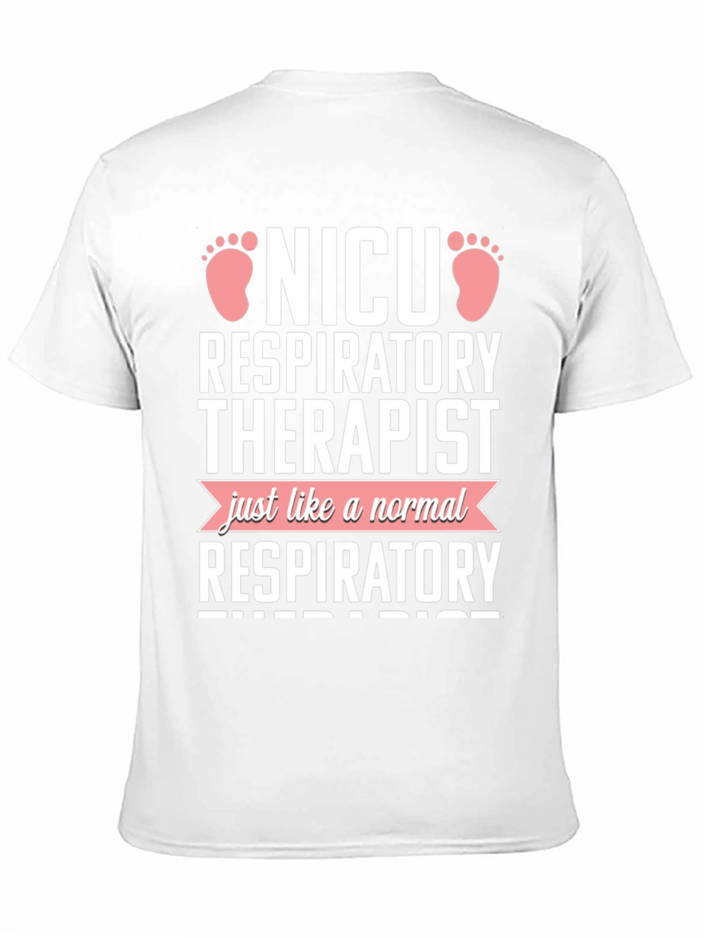 NICU Respiratory Therapist Novelty T-Shirt