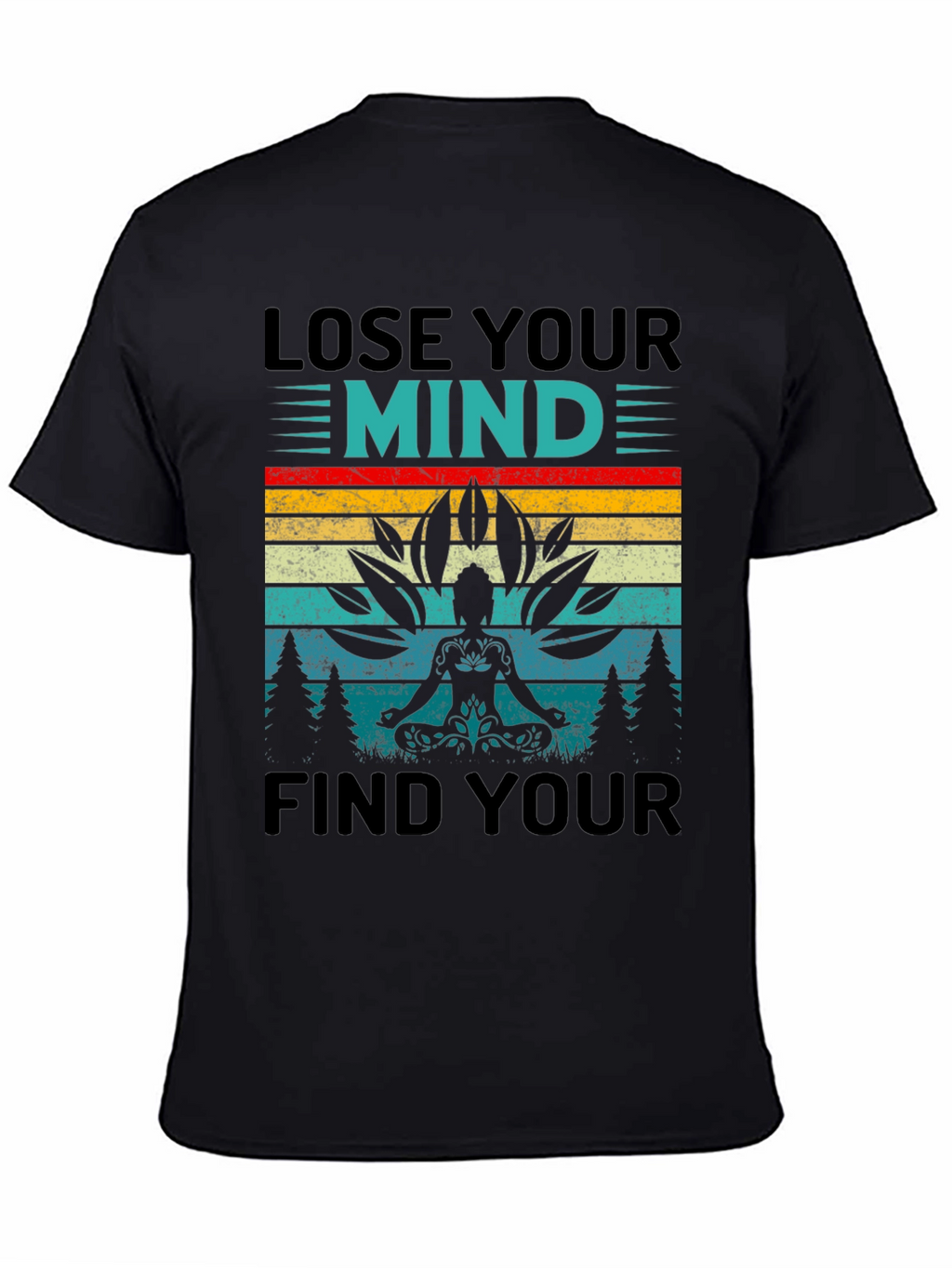 Lose Your Mind Find Your Soul Yoga T-Shirt