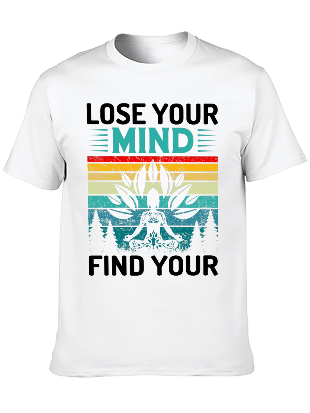 Lose Your Mind Find Your Soul Yoga T-Shirt
