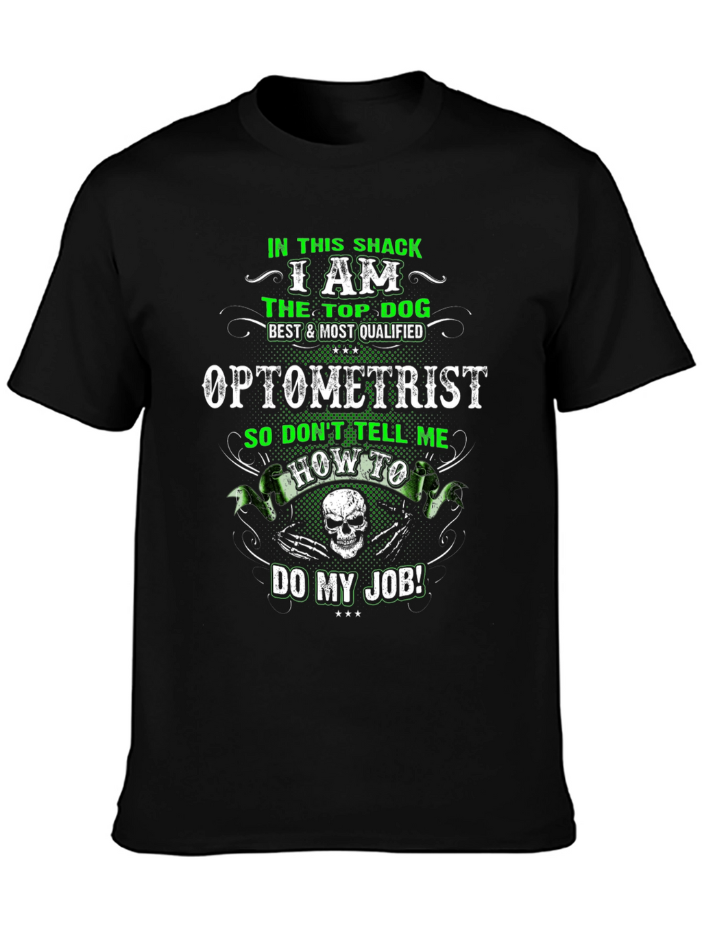 Optometrist Top Dog Graphic Tee