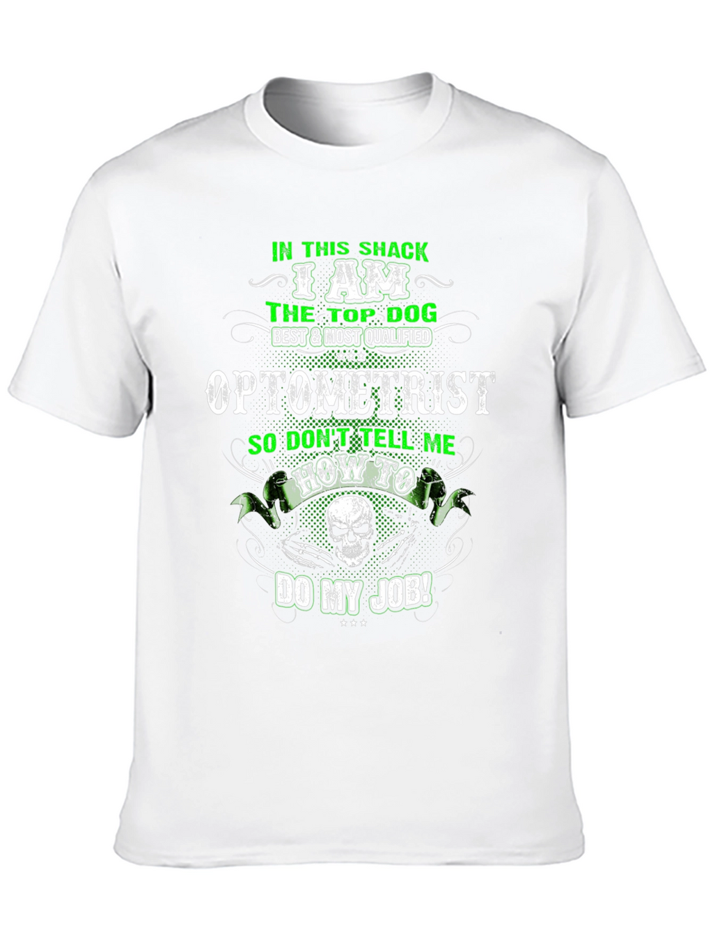 Optometrist Top Dog Graphic Tee